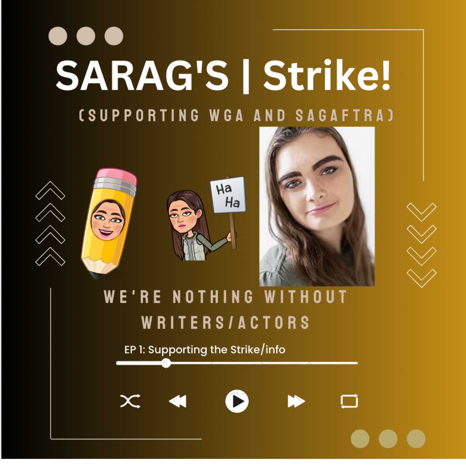 Sara G |Strikes ( supporting WGA/SAGAFTRA)