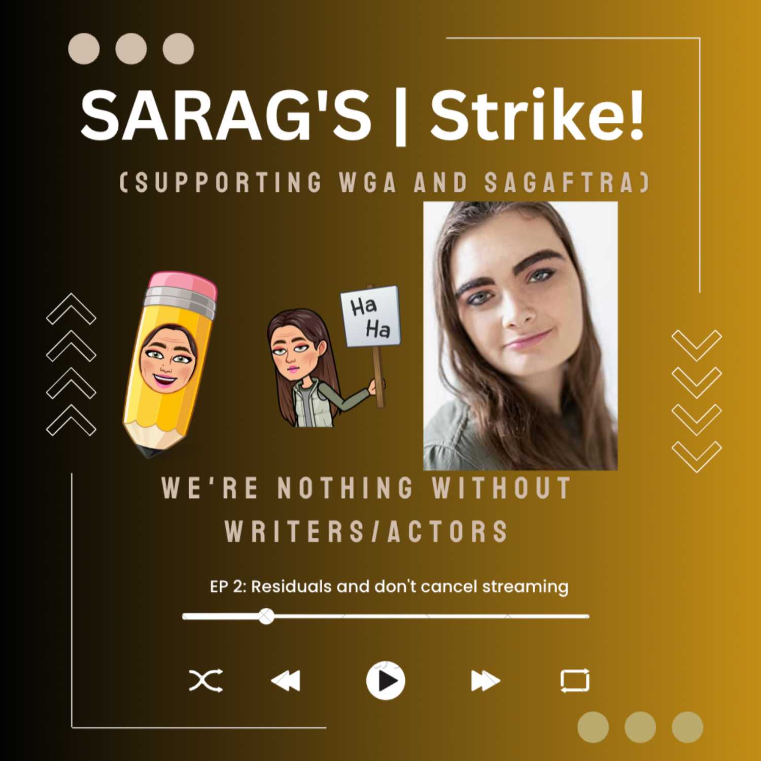 Sara G |Strikes ( supporting WGA/SAGAFTRA)