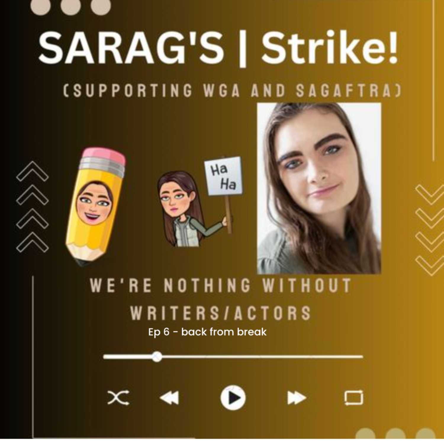 Sara G |Strikes ( supporting WGA/SAGAFTRA)