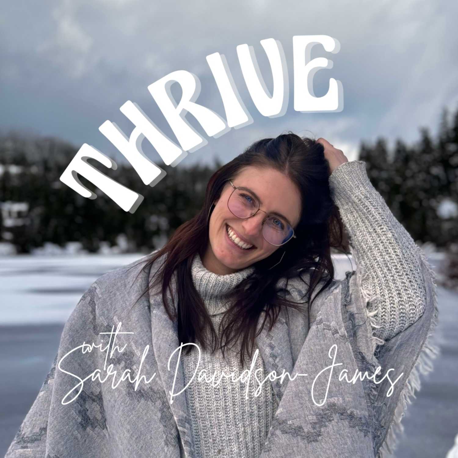 THRIVE with Sarah Davidson-James