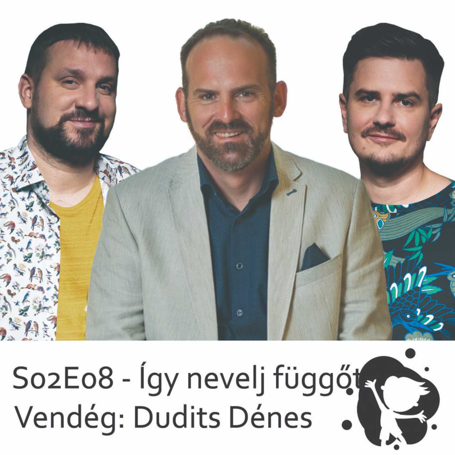 Saras tócsákban ugrálni - Dudits Dénes - Hogyan "neveljünk" függőt?