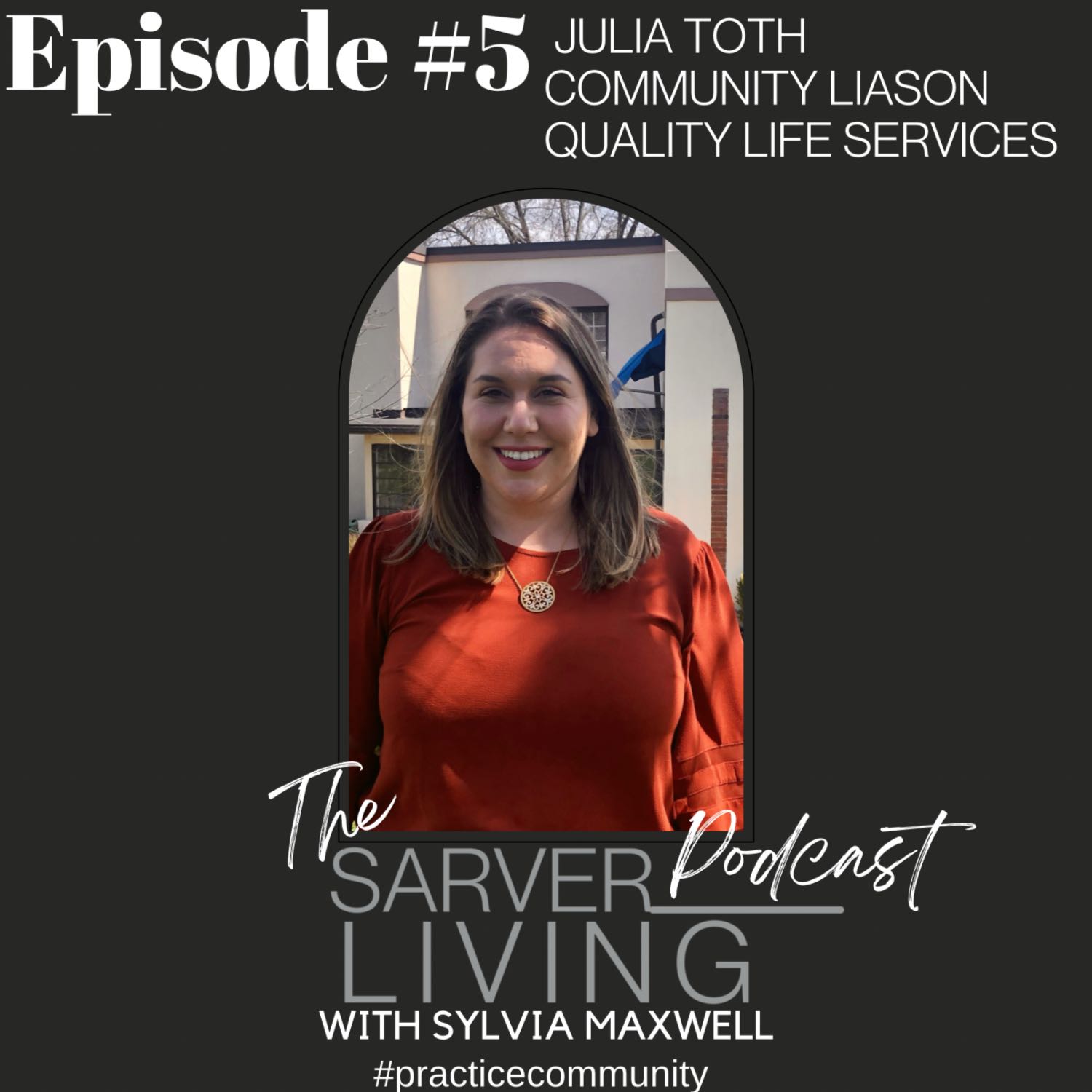 Sarver Living Podcast