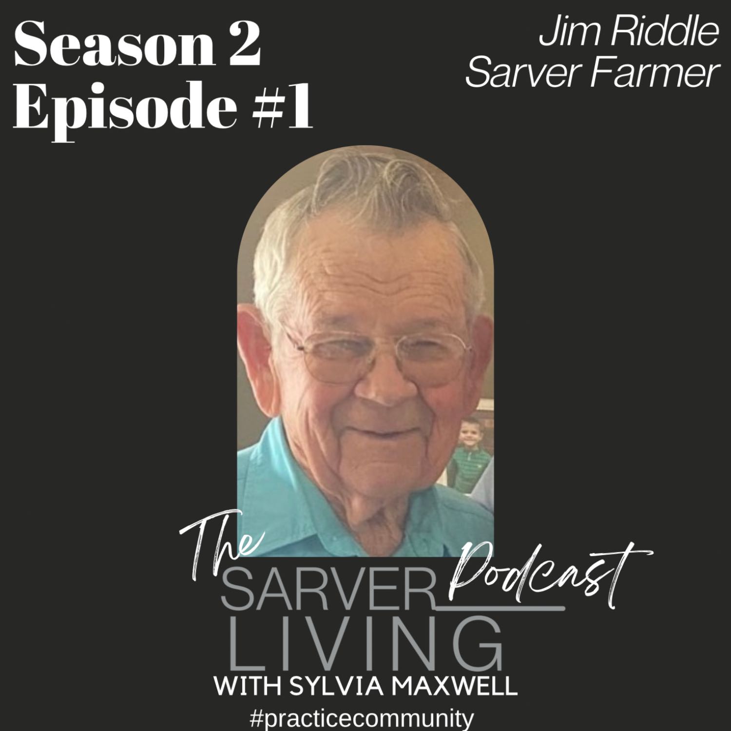 Sarver Living Podcast