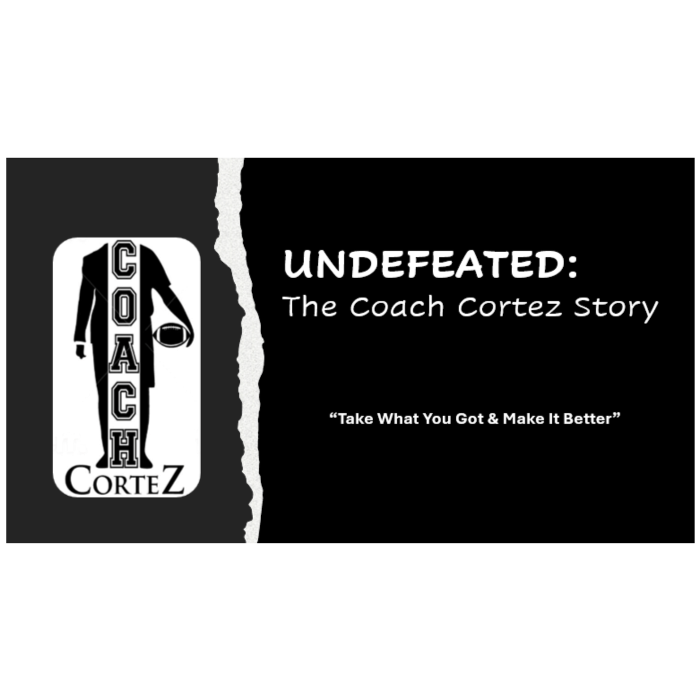 Student-Athletes Succeed Podcast Show | Ep. 1 (UNDEFEATED: The Coach Cortez Story) episode artwork
