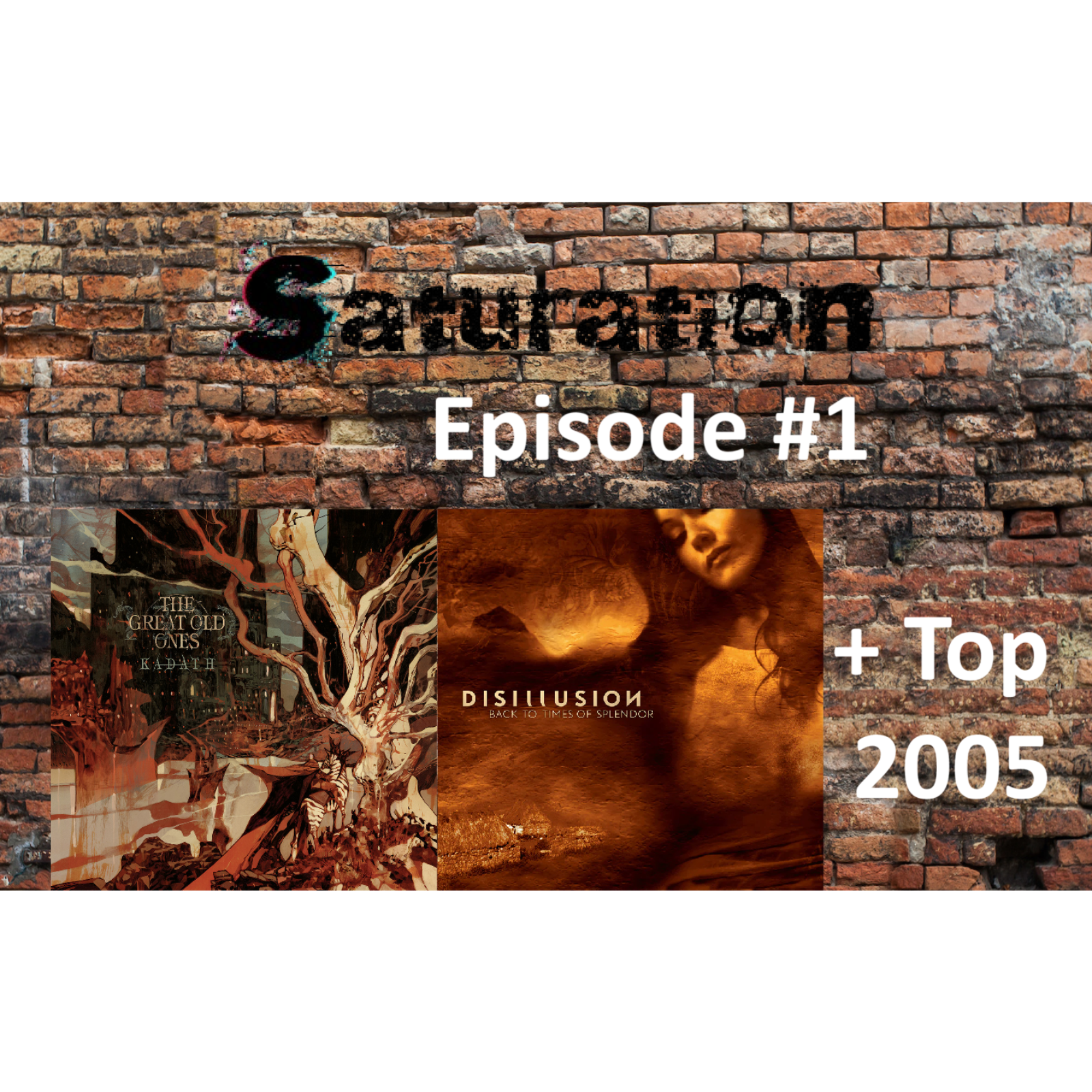 Saturation #1 - Kadath, Back to Times of Splendor et Top 2005 cover art