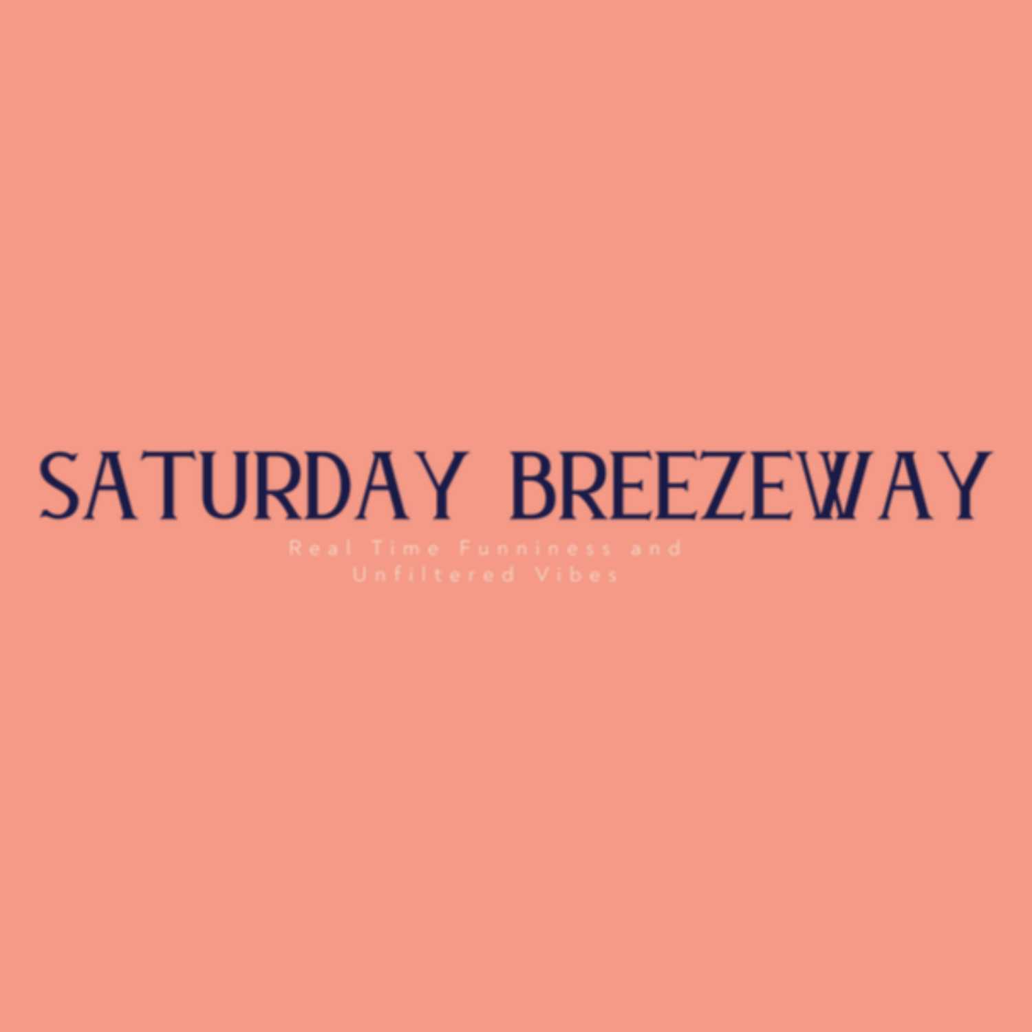 The Saturday Breezeway Show