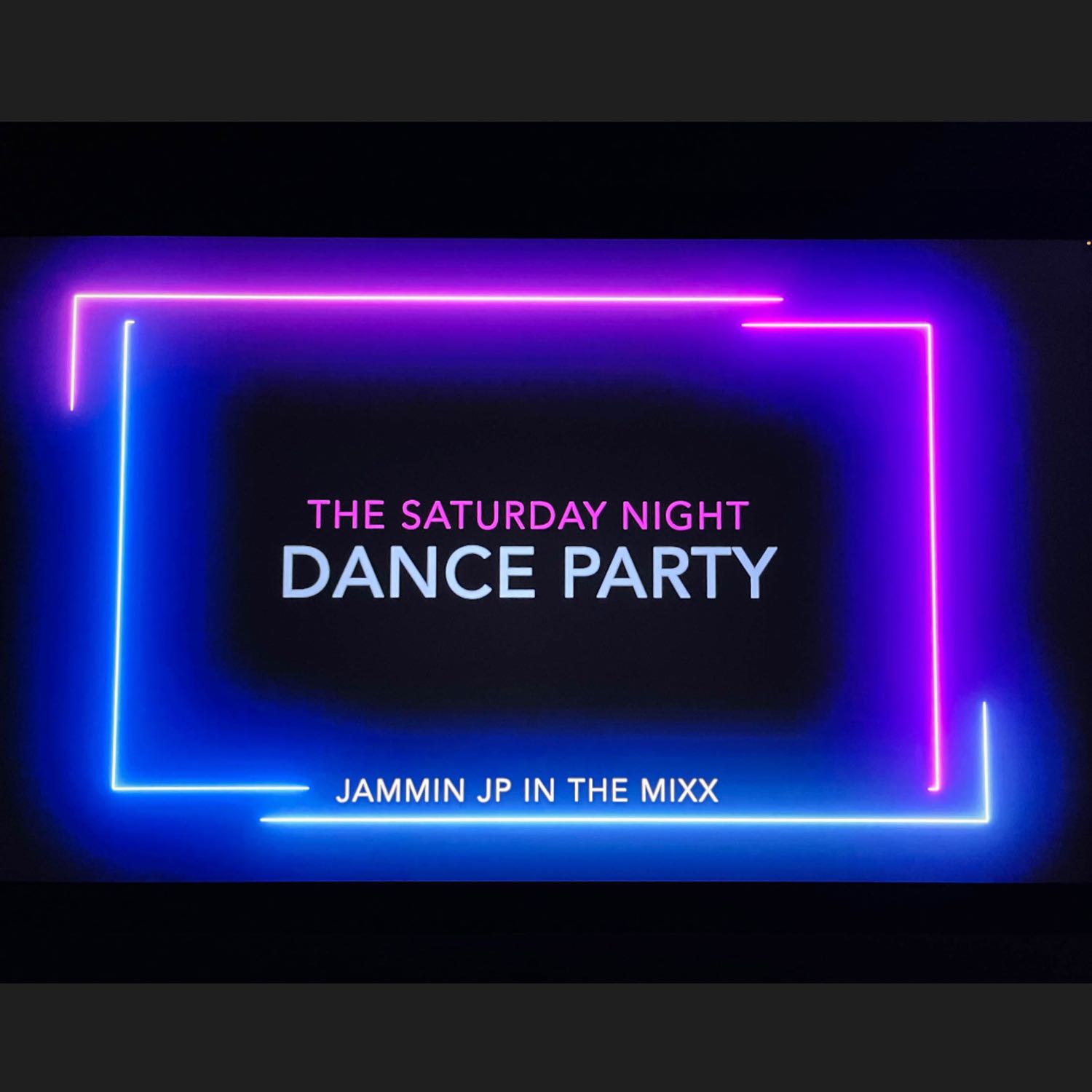 THE SATURDAY NIGHT DANCE PARTY WITH JAMMIN JP