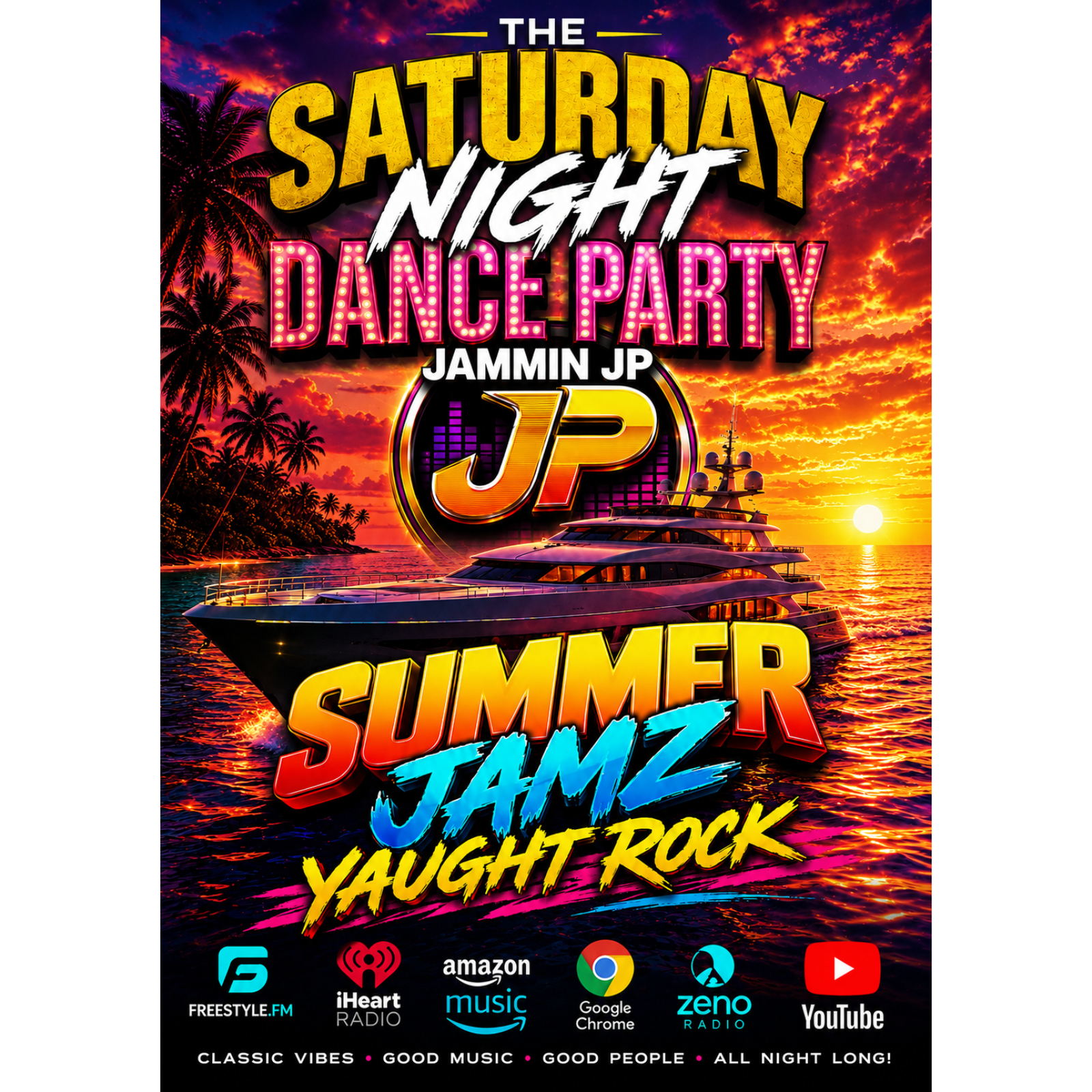 BEACH VIBES YAUGHT ROCK THE SATURDAY NIGHT DANCE PARTY WITH JAMMIN JP  episode artwork