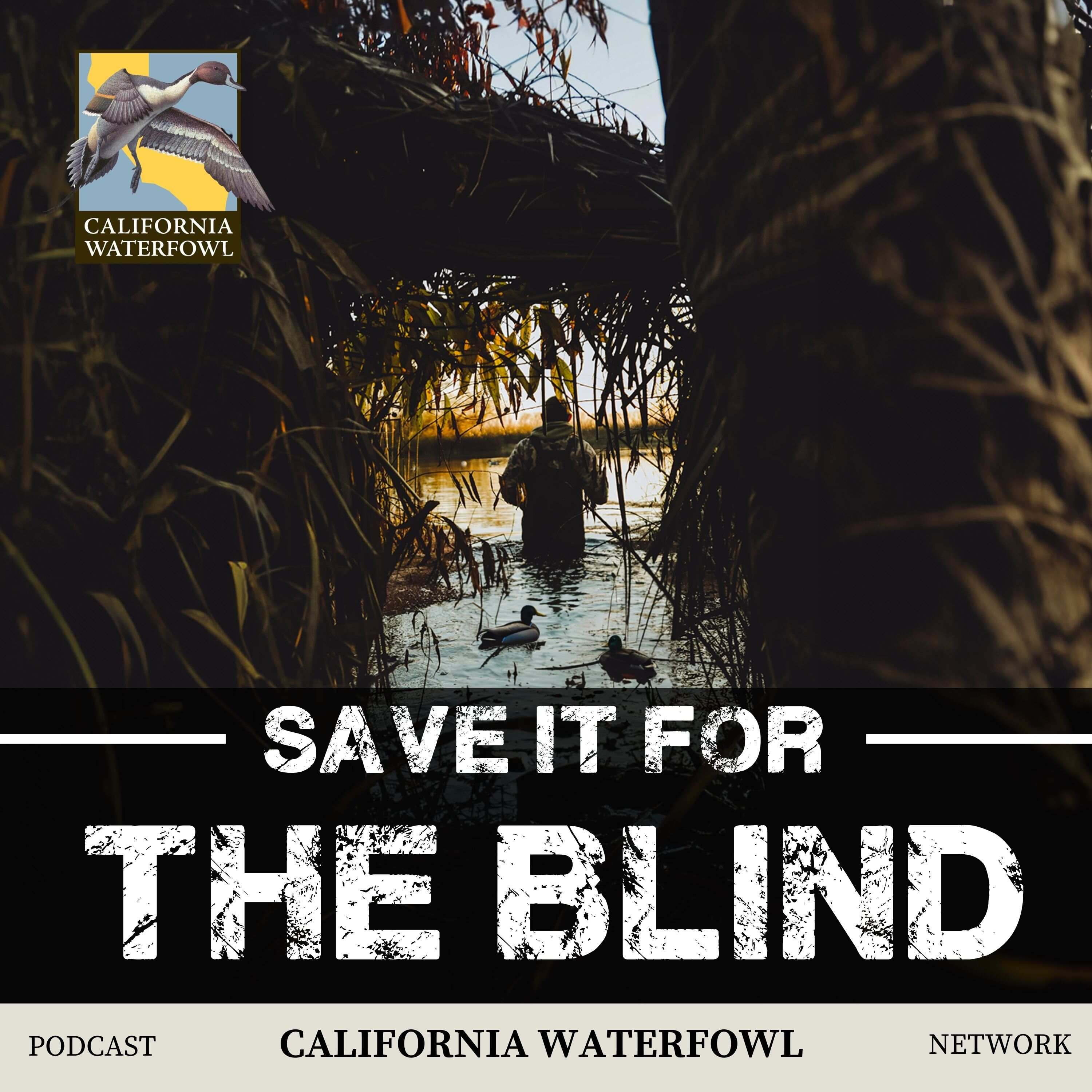 Ep. 98 The Legacy of California Waterfowling: A talk with Conservationist Yancey Forest-Knowles Pt.5 episode artwork
