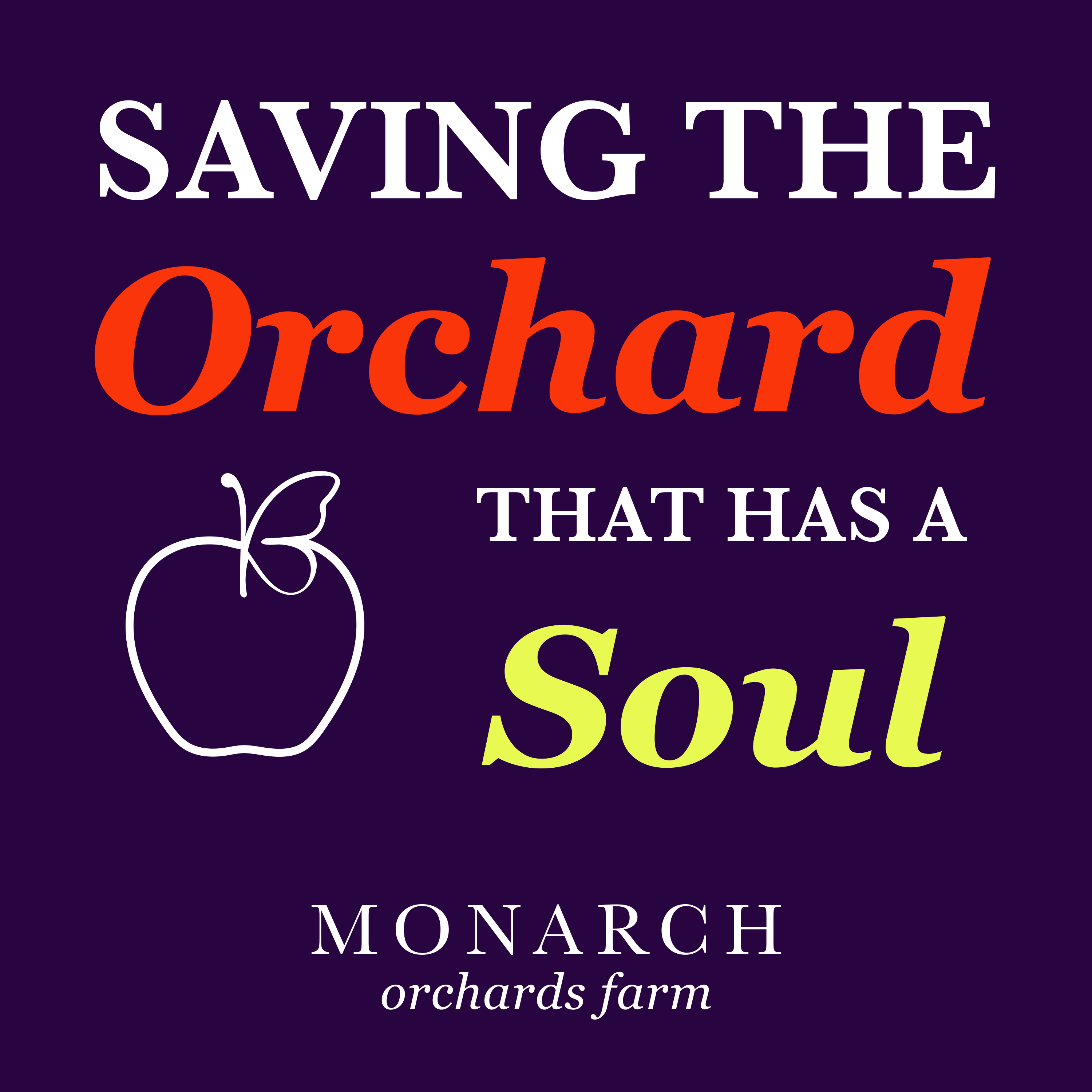 Saving the Orchard That Has a Soul