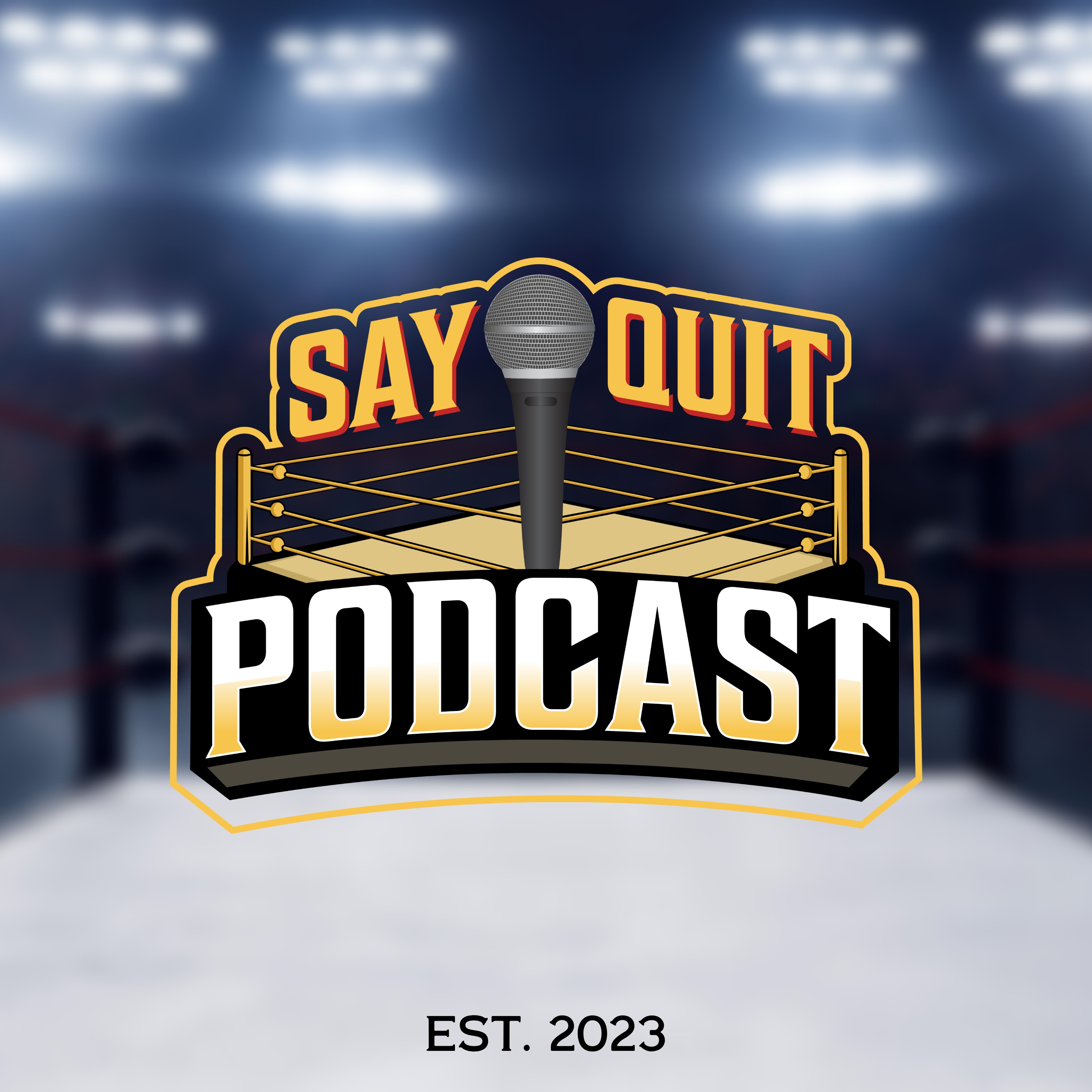 Say "I Quit" Podcast cover art