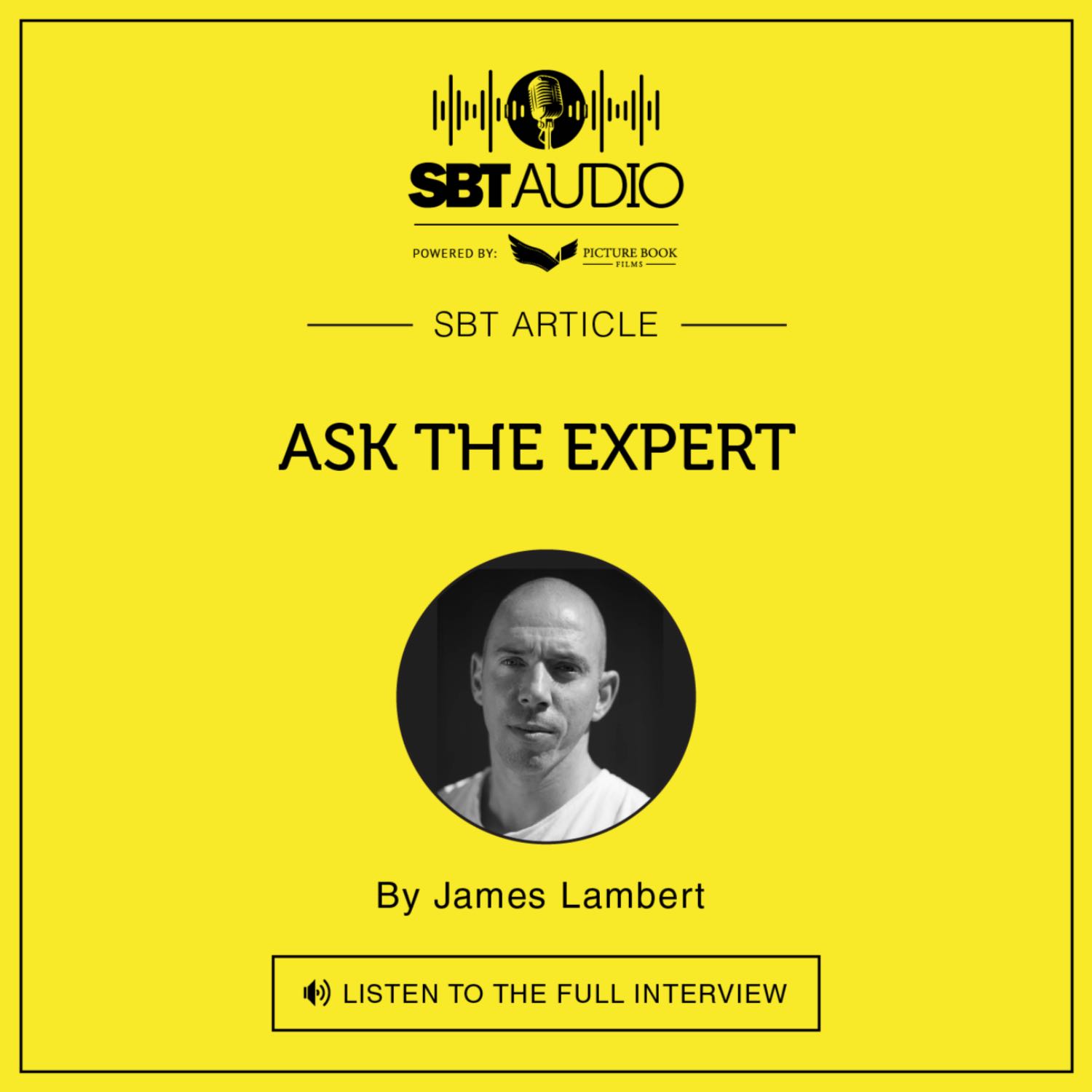 SBT AUDIO #Ask the Expert By James Lambert