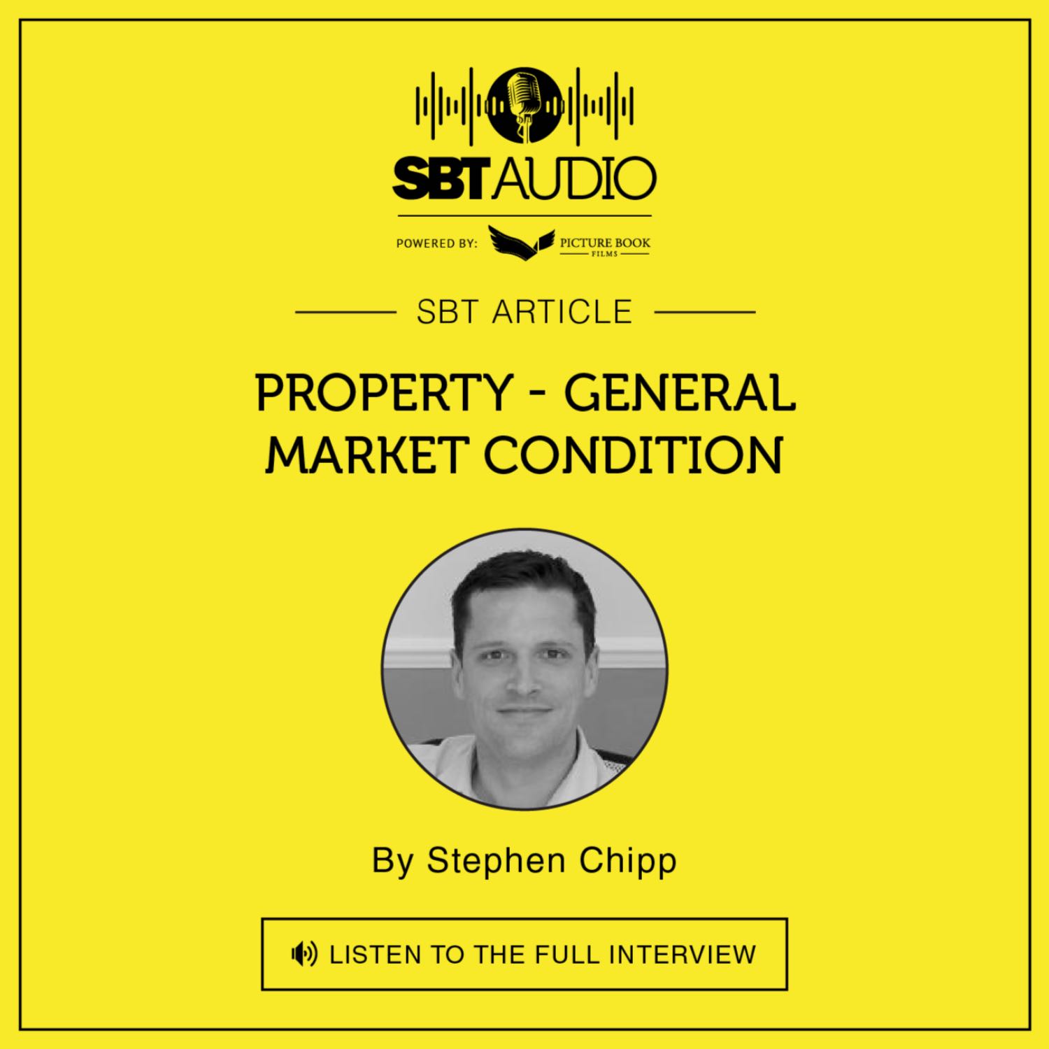 #Episode 18 | Property | General market conditions | By Stephen Chipp