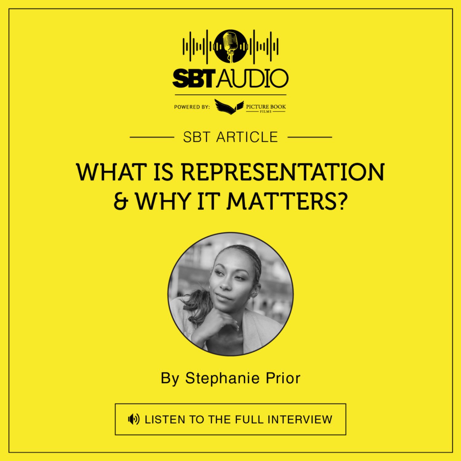 #Episode 25 | What is representation & why it matters? By Stephanie Prior
