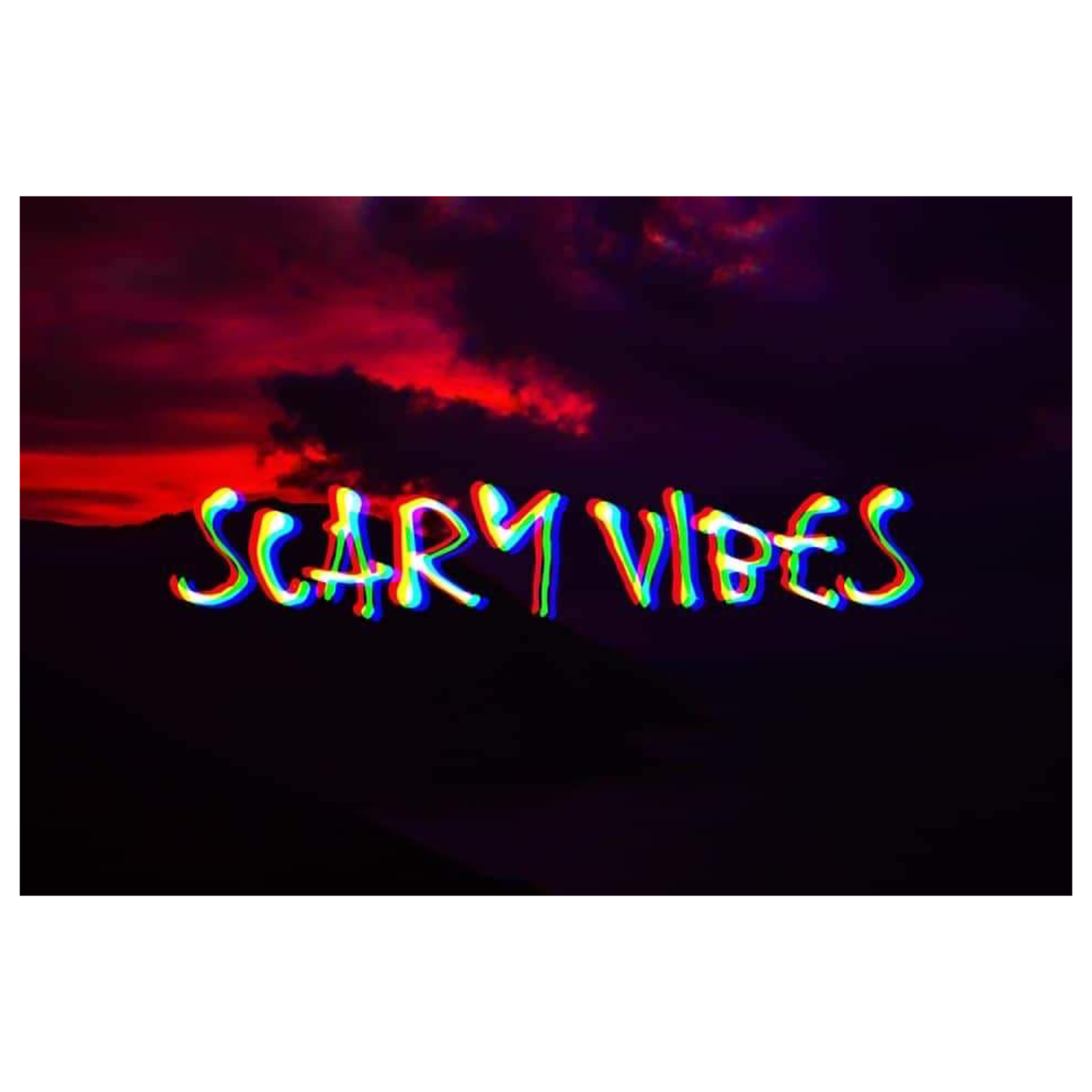 The Scary vibes podcast