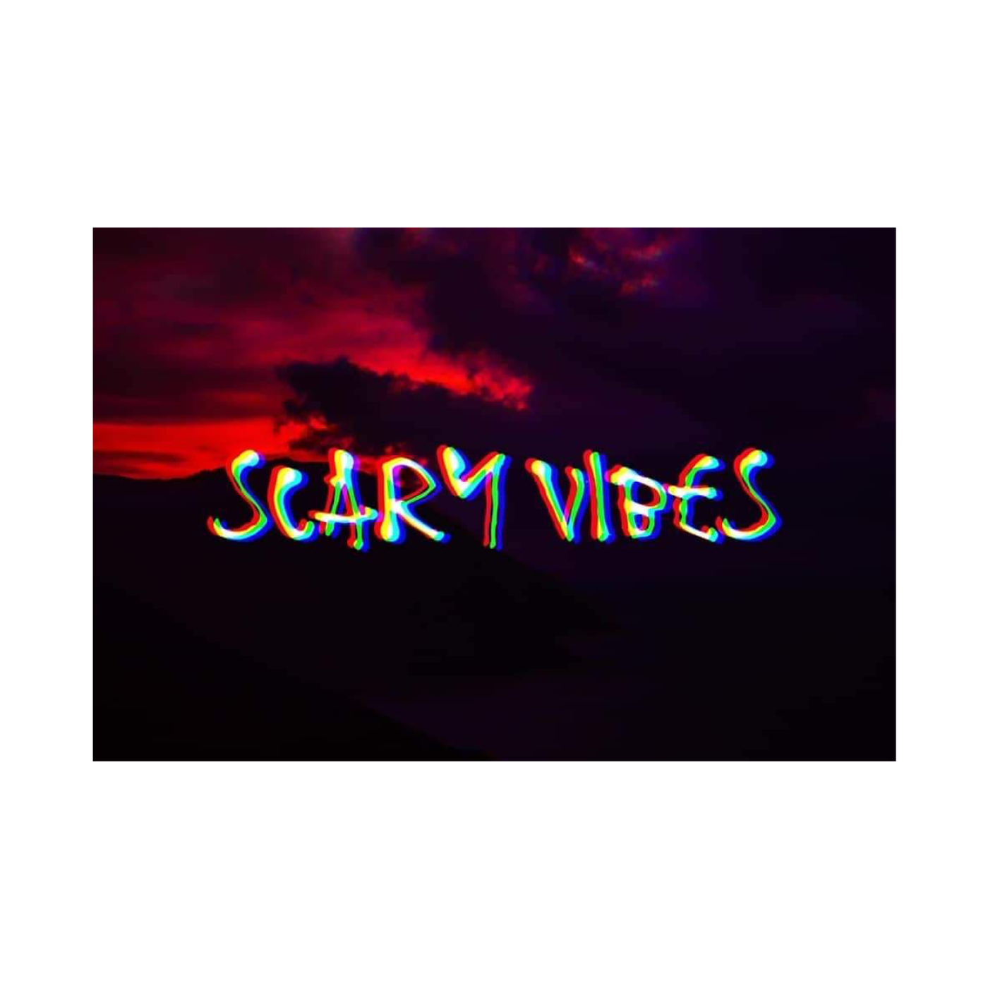 The Scary vibes podcast