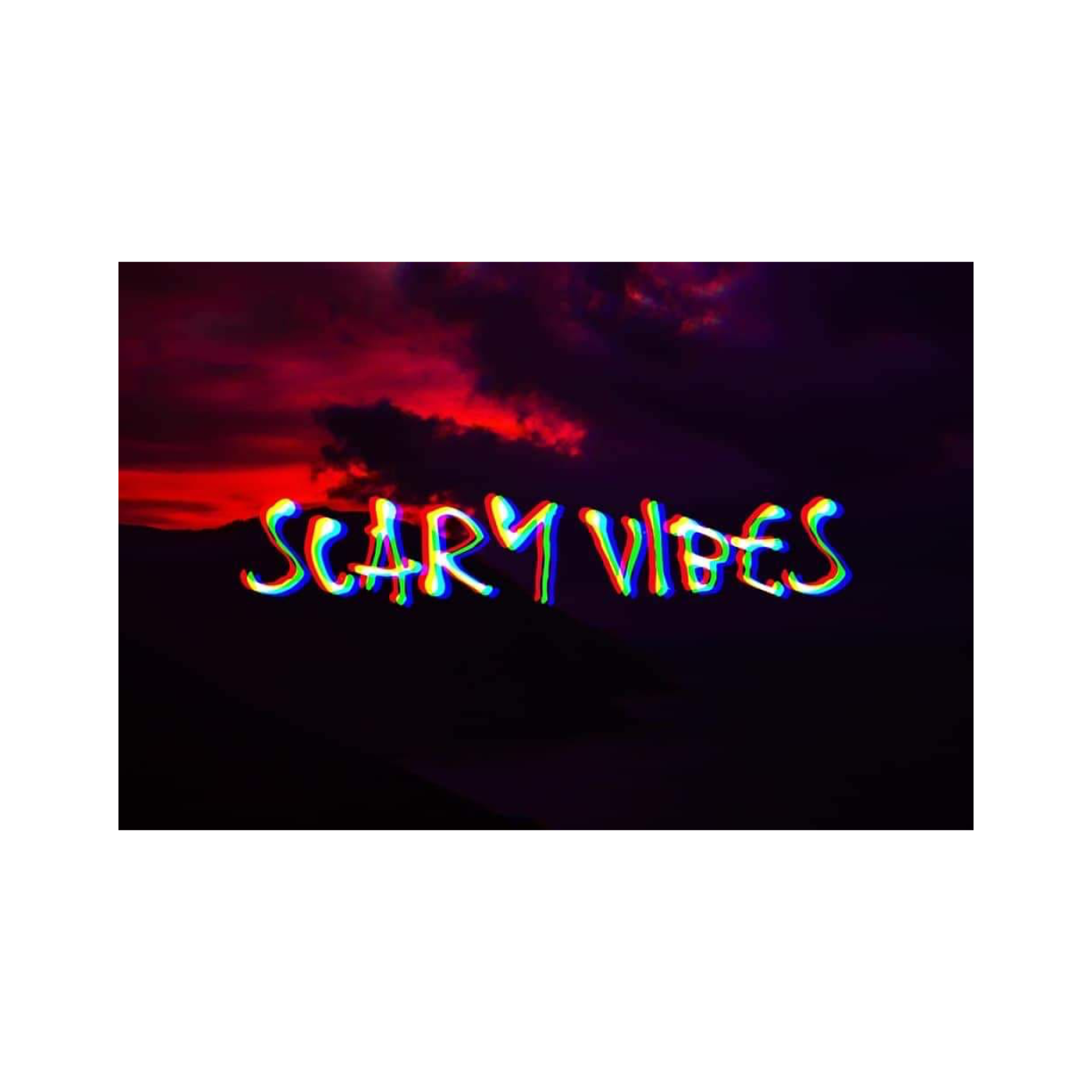 The Scary vibes podcast