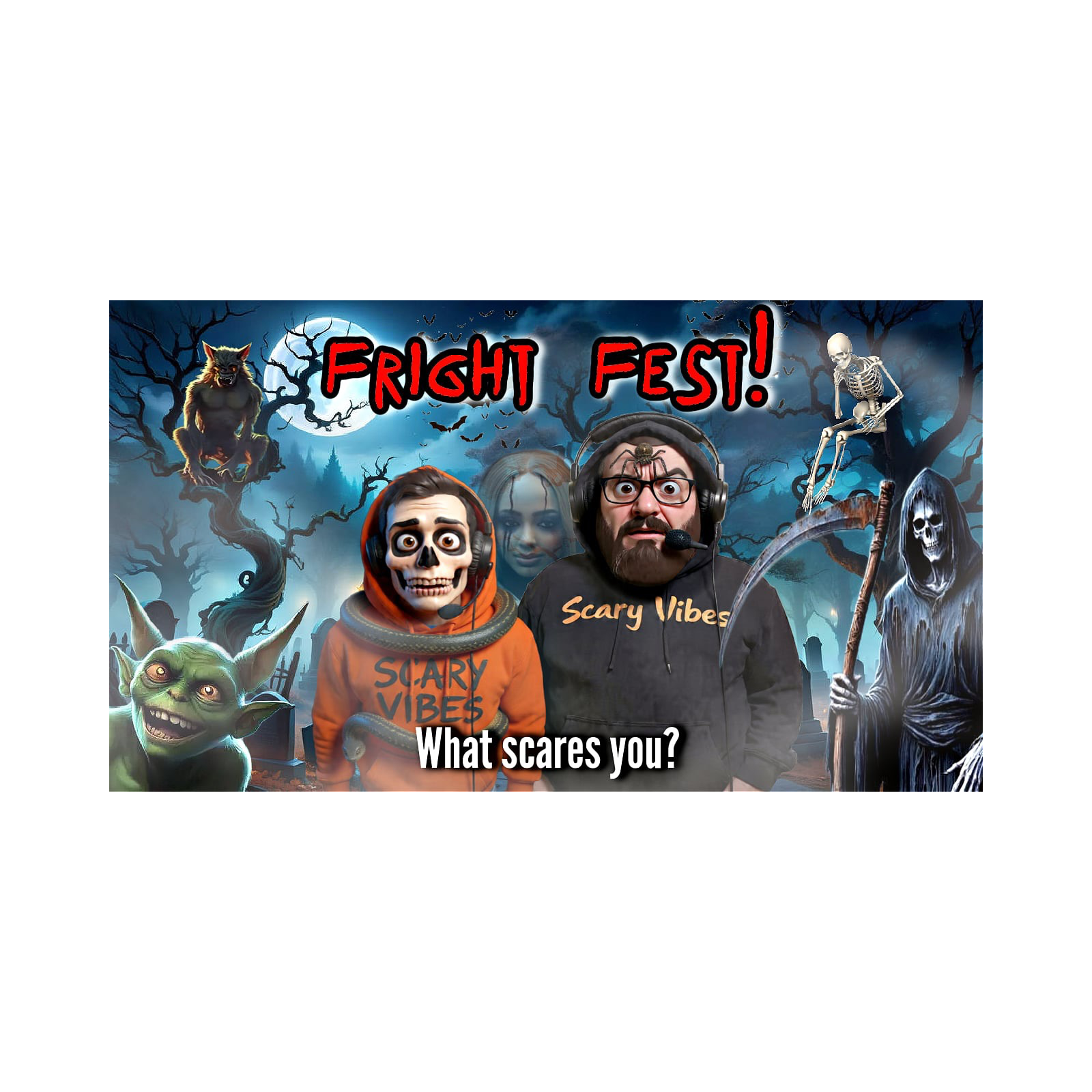 The Scary Vibes Podcast - Fright Fest