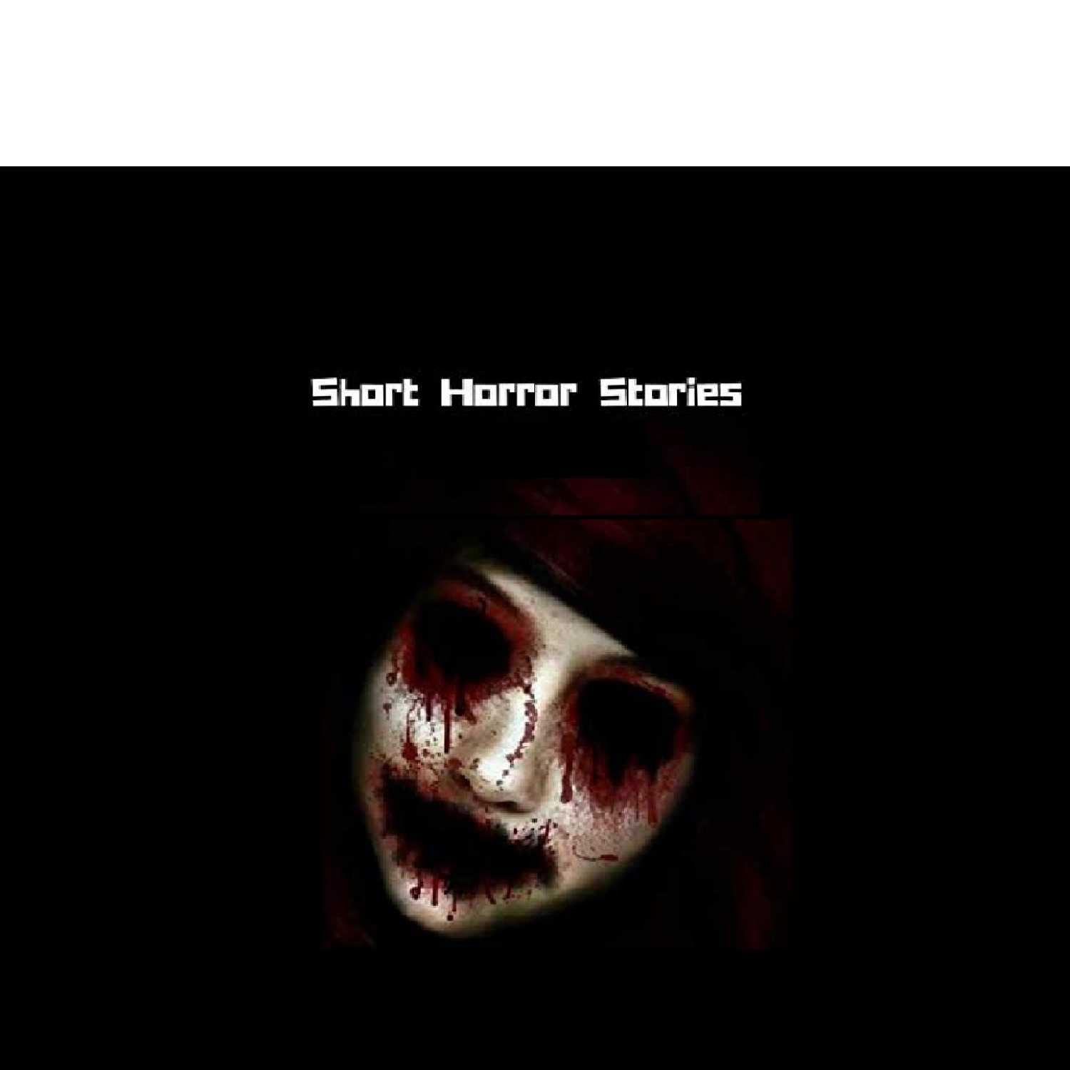 Scary Real stories 