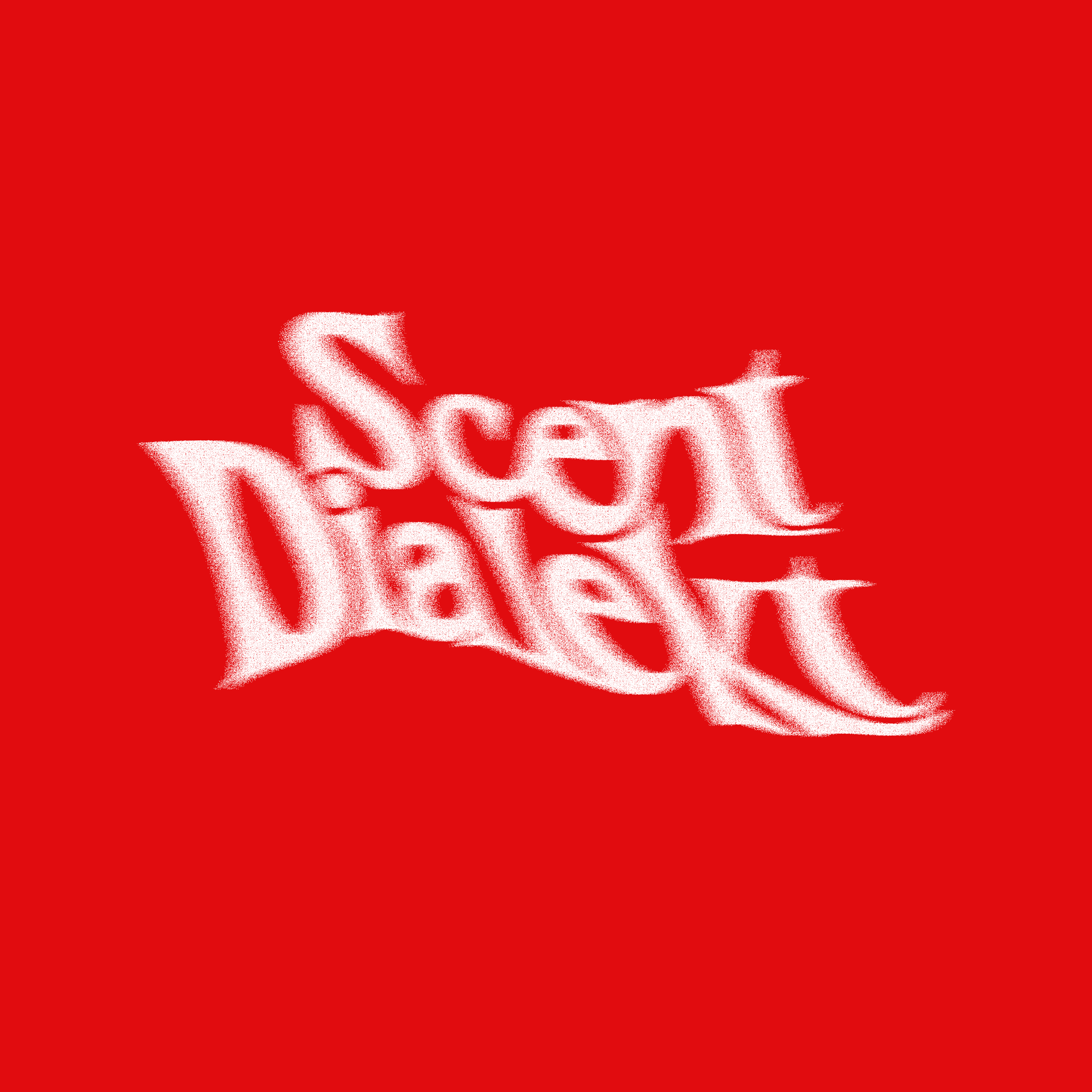 Scent Dialekt