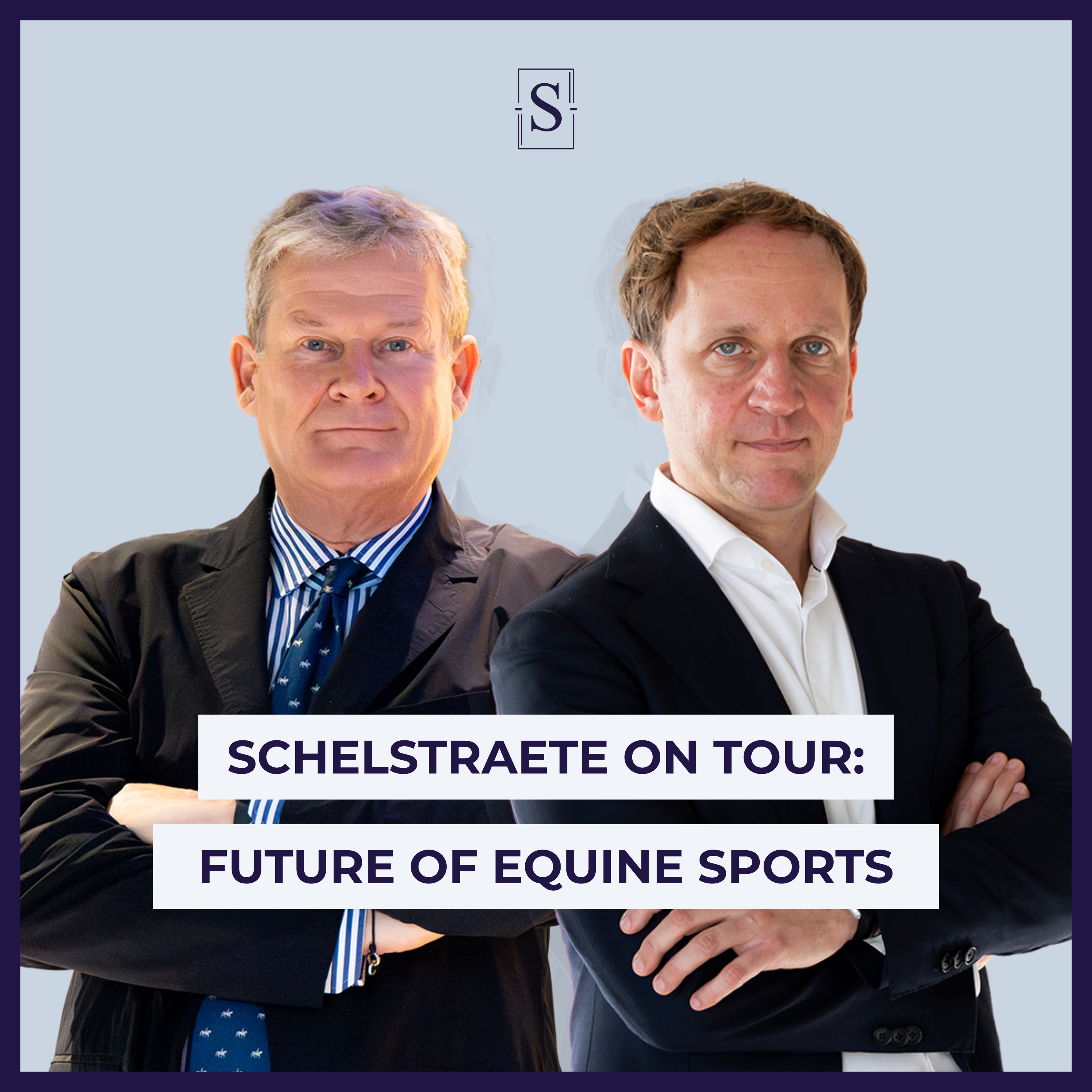 Schelstraete On Tour: Future of Equine Sports cover art