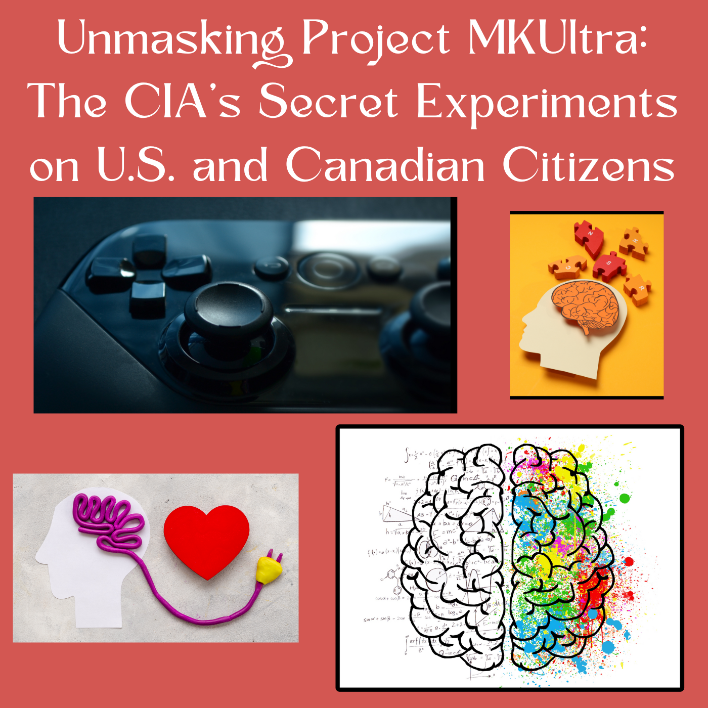 Unmasking Project MKUltra: The CIA’s Secret Experiments on U.S. and Canadian Citizens