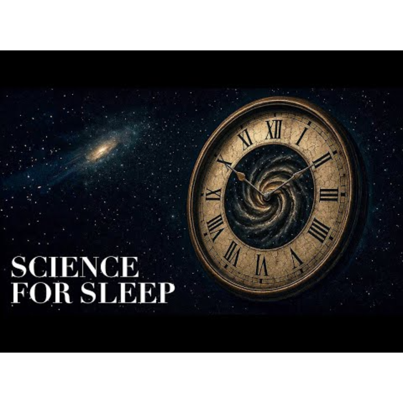 Science For Sleep  Is Time Real - Science Before Sleep episode artwork