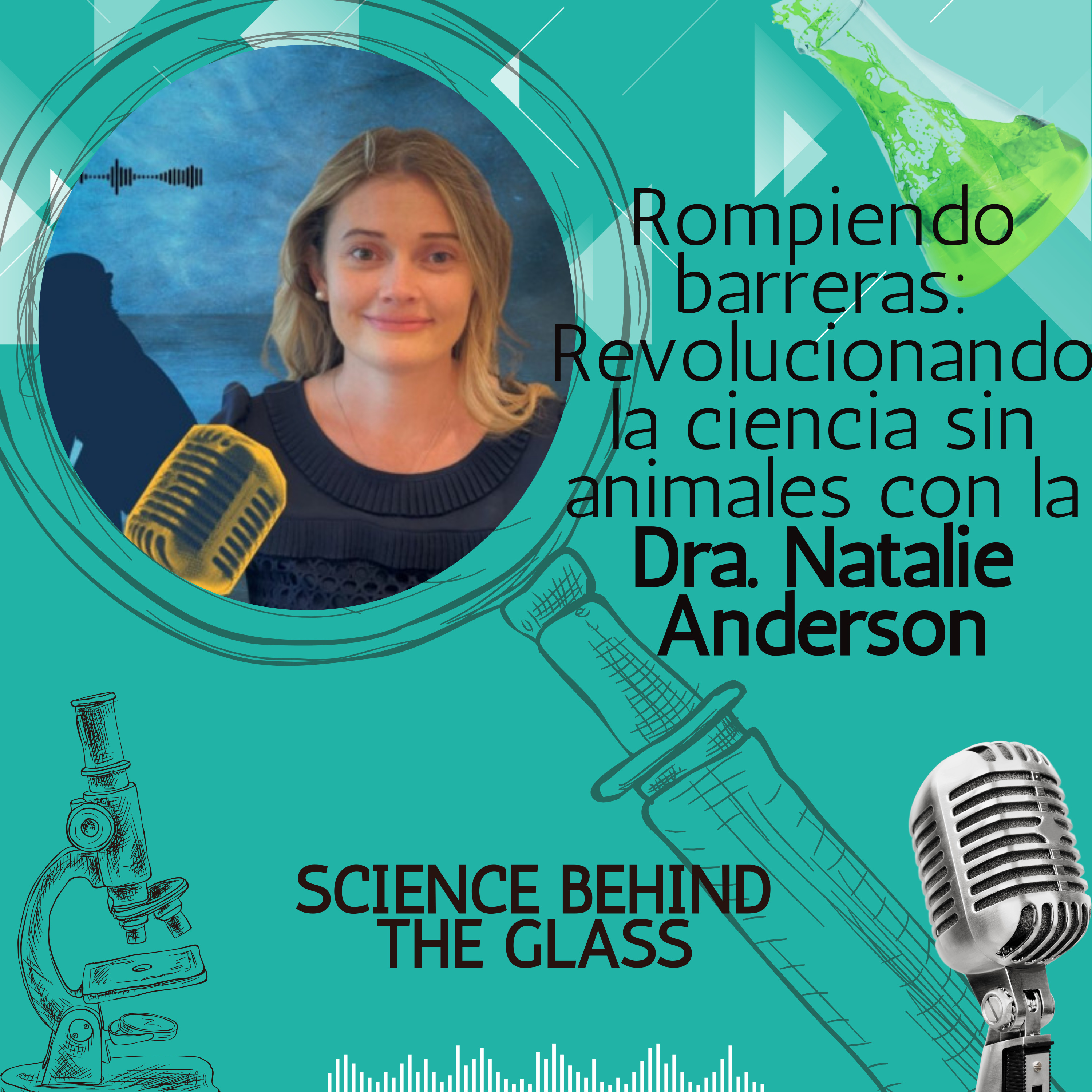 Rompiendo barreras: Revolucionando la ciencia sin animales, con la Dra Natalie Anderson