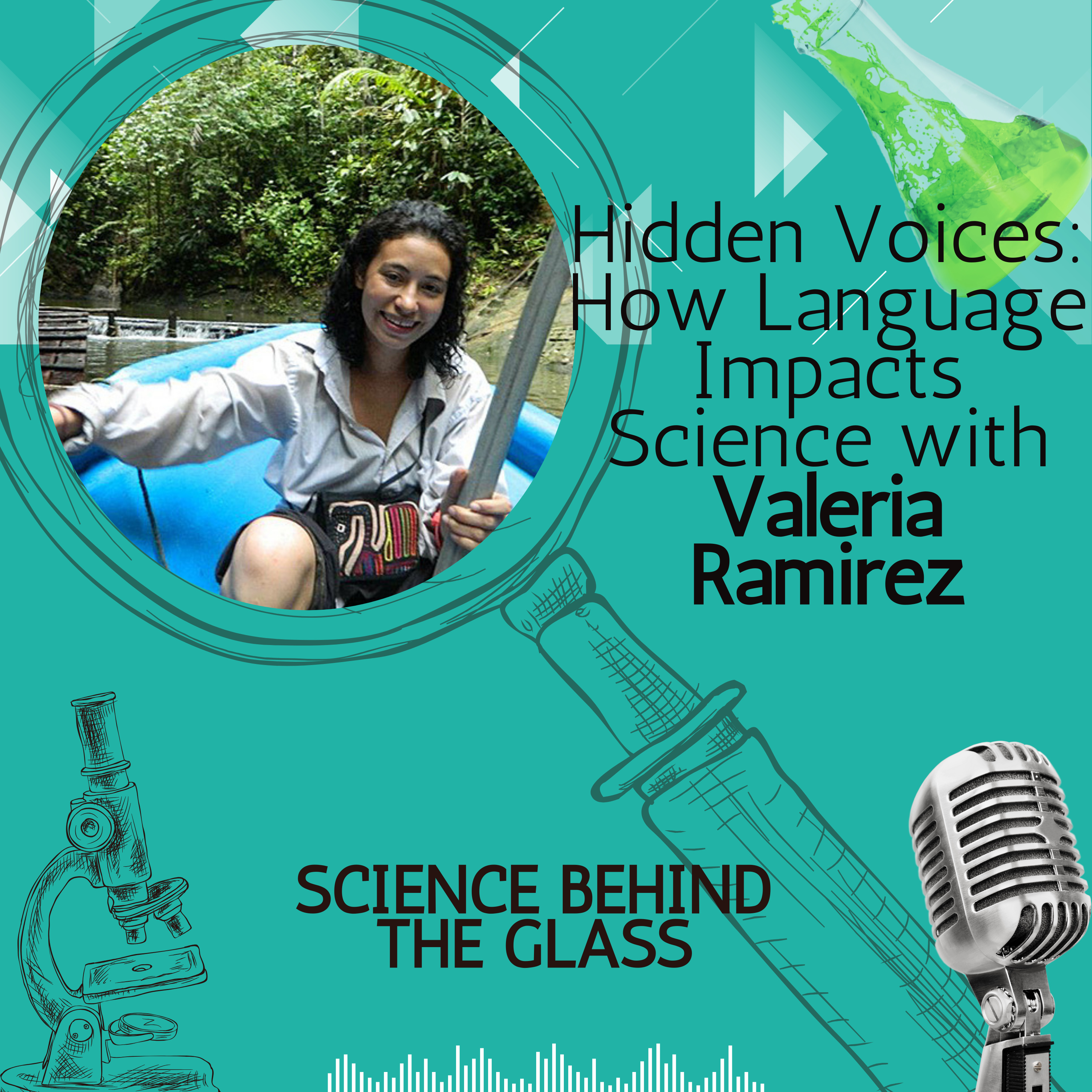 Hidden voices: How language impacts science with Valeria Ramirez