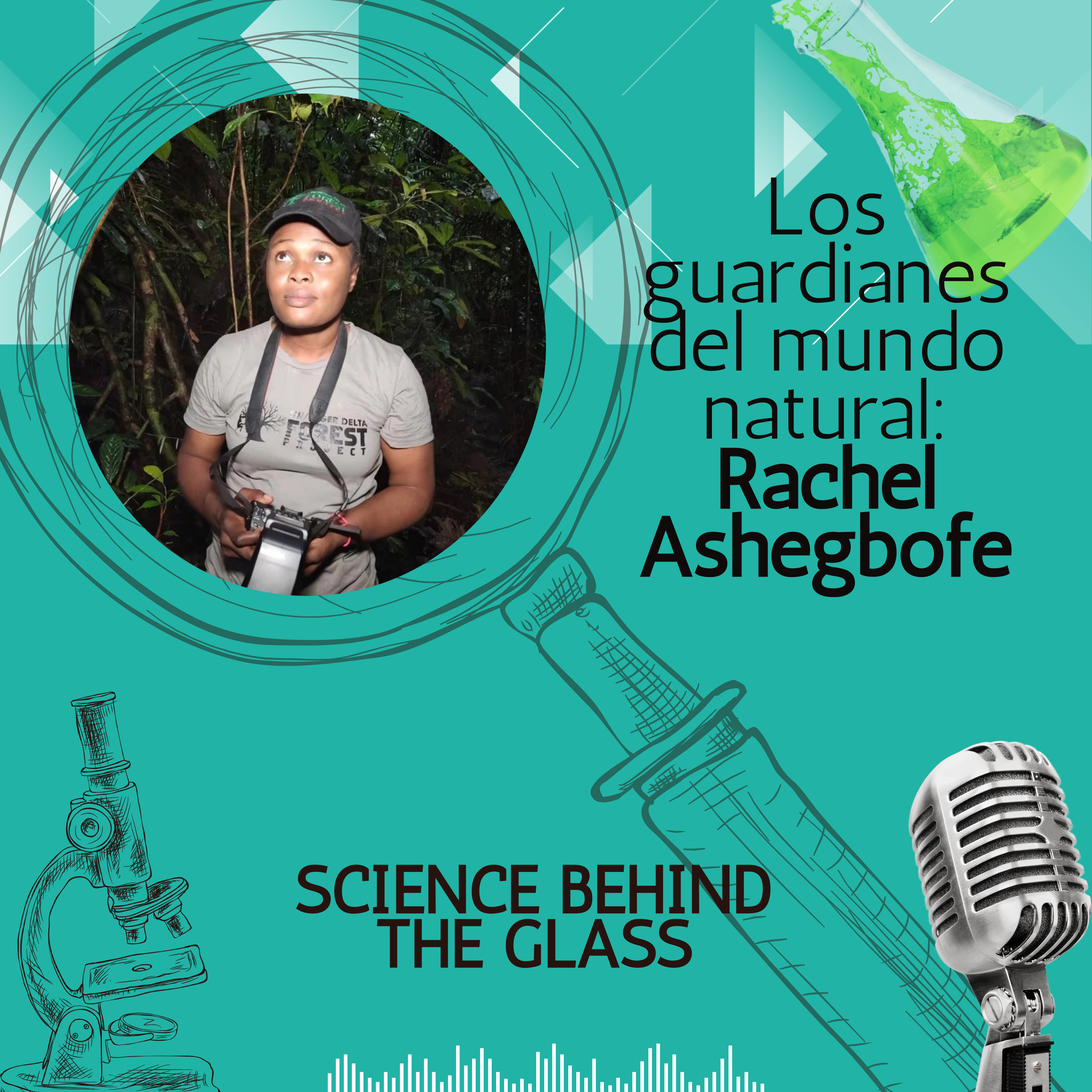 Los Guardianes del Mundo Natural: Rachel Ashegbofe Ikemeh