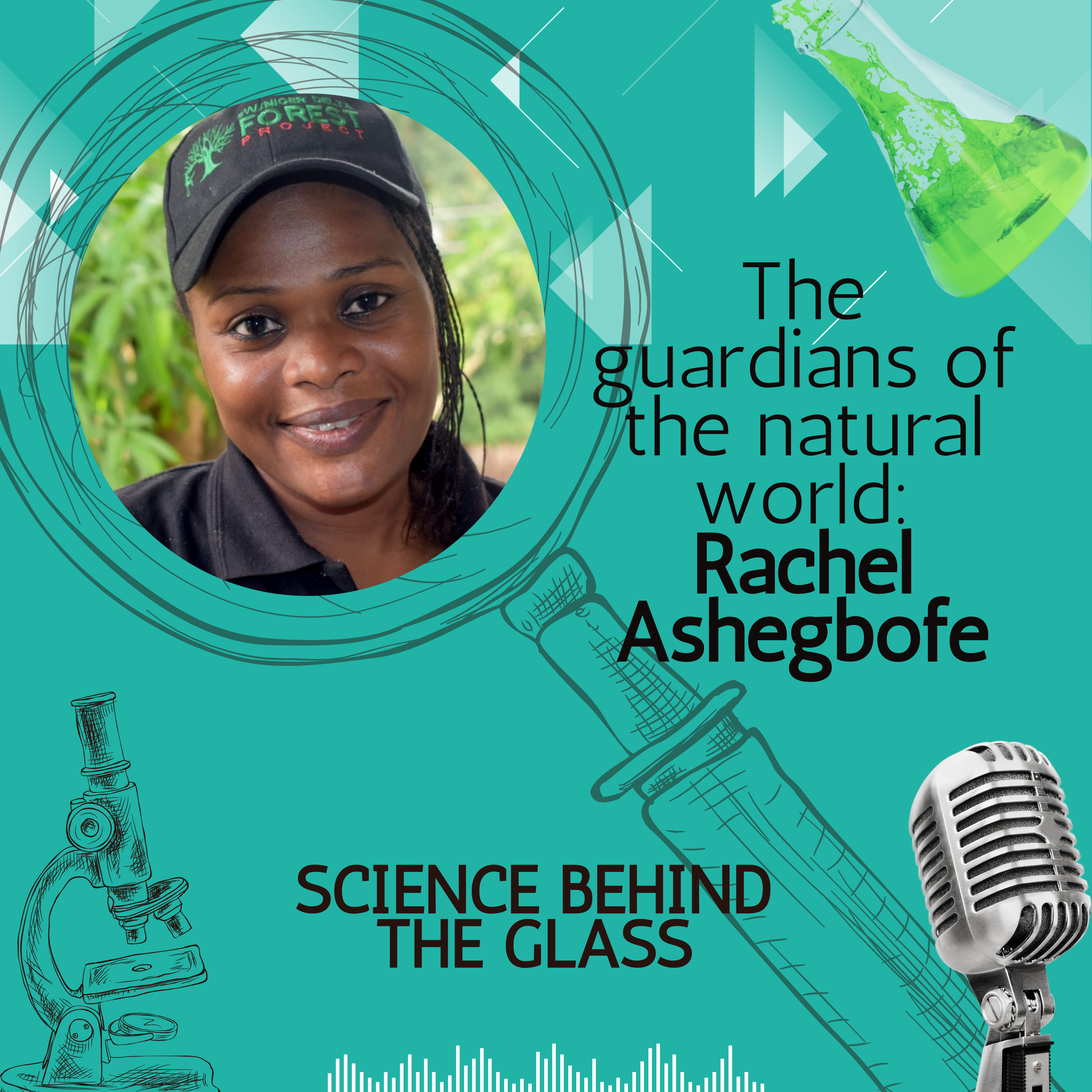 The guardians of the natural world: Rachel Ashegbofe