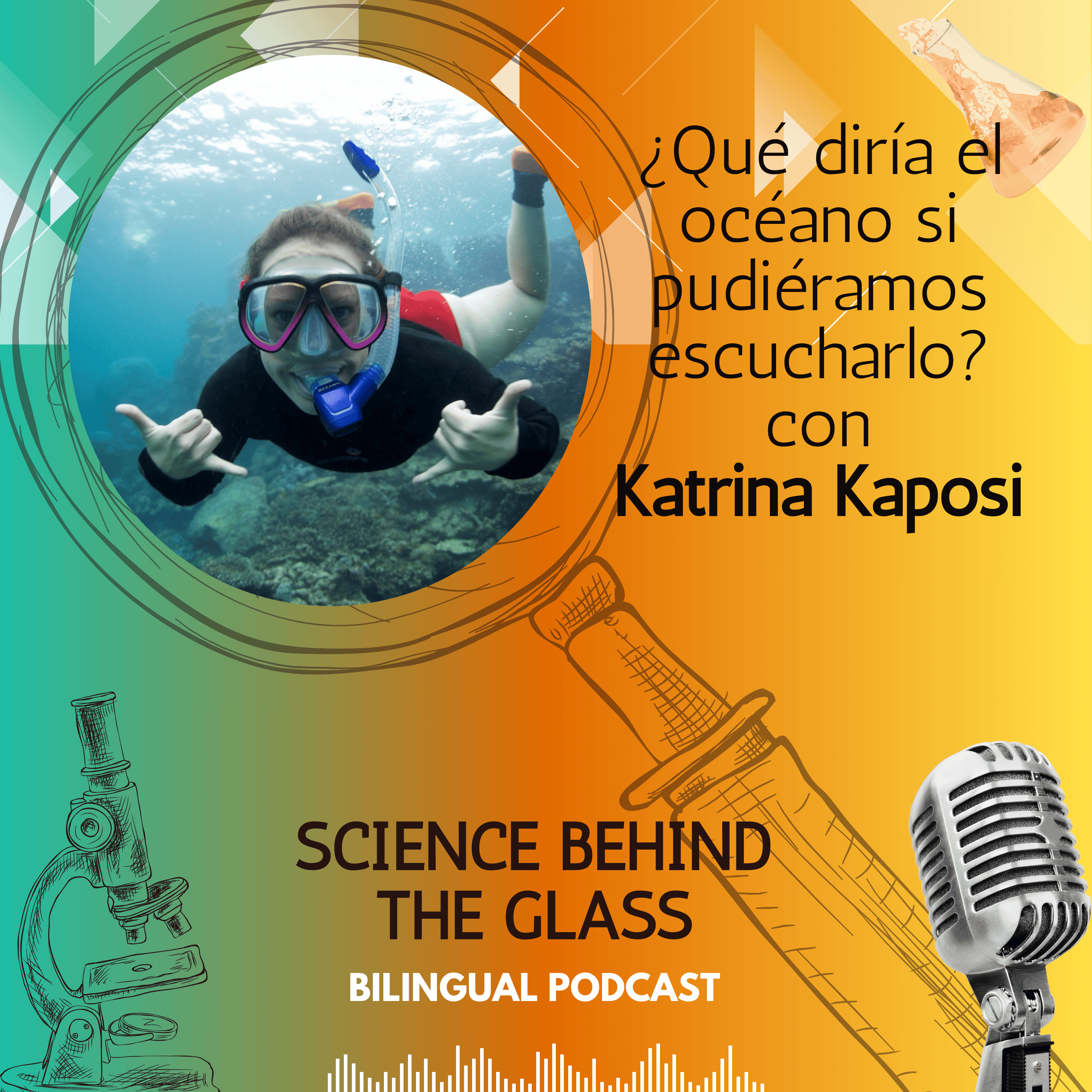 ¿Qué diría el océano si pudiéramos escucharlo? con Katrina Kaposi
