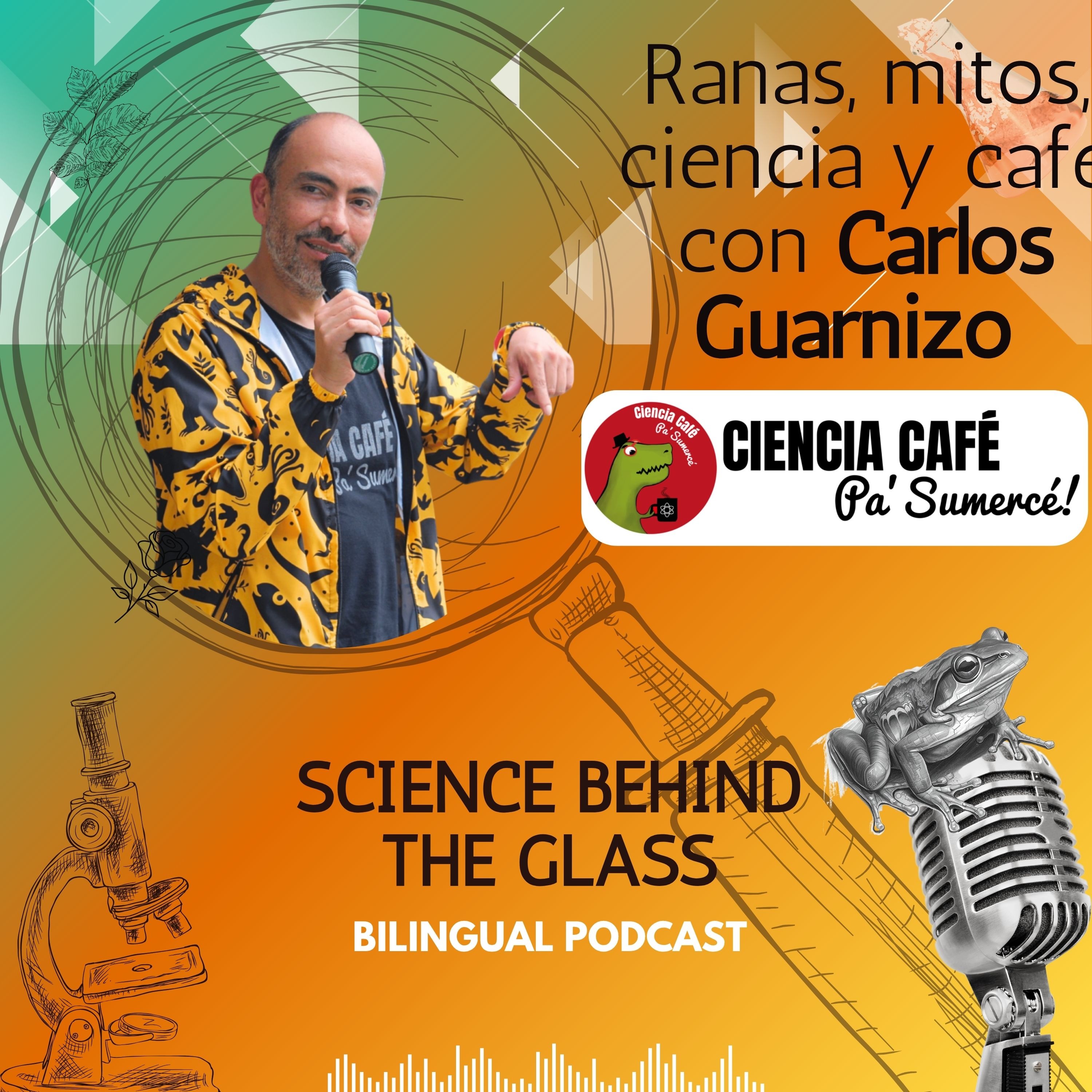 Ranas, mitos, ciencia y café con Carlos Guarnizo