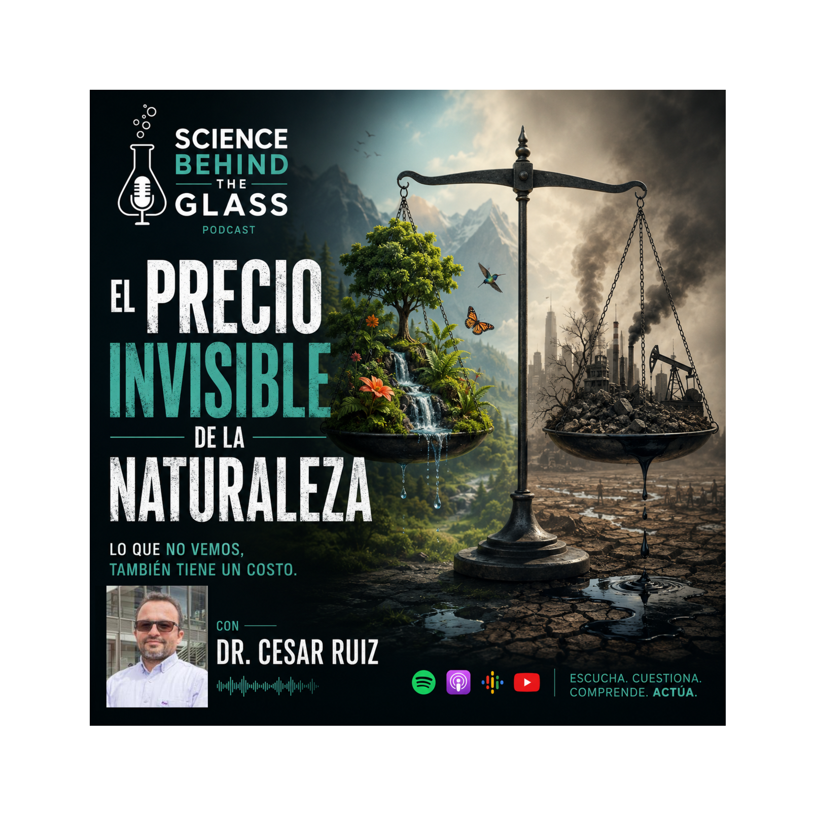 El precio invisible de la naturaleza con el Dr Cesar Ruiz