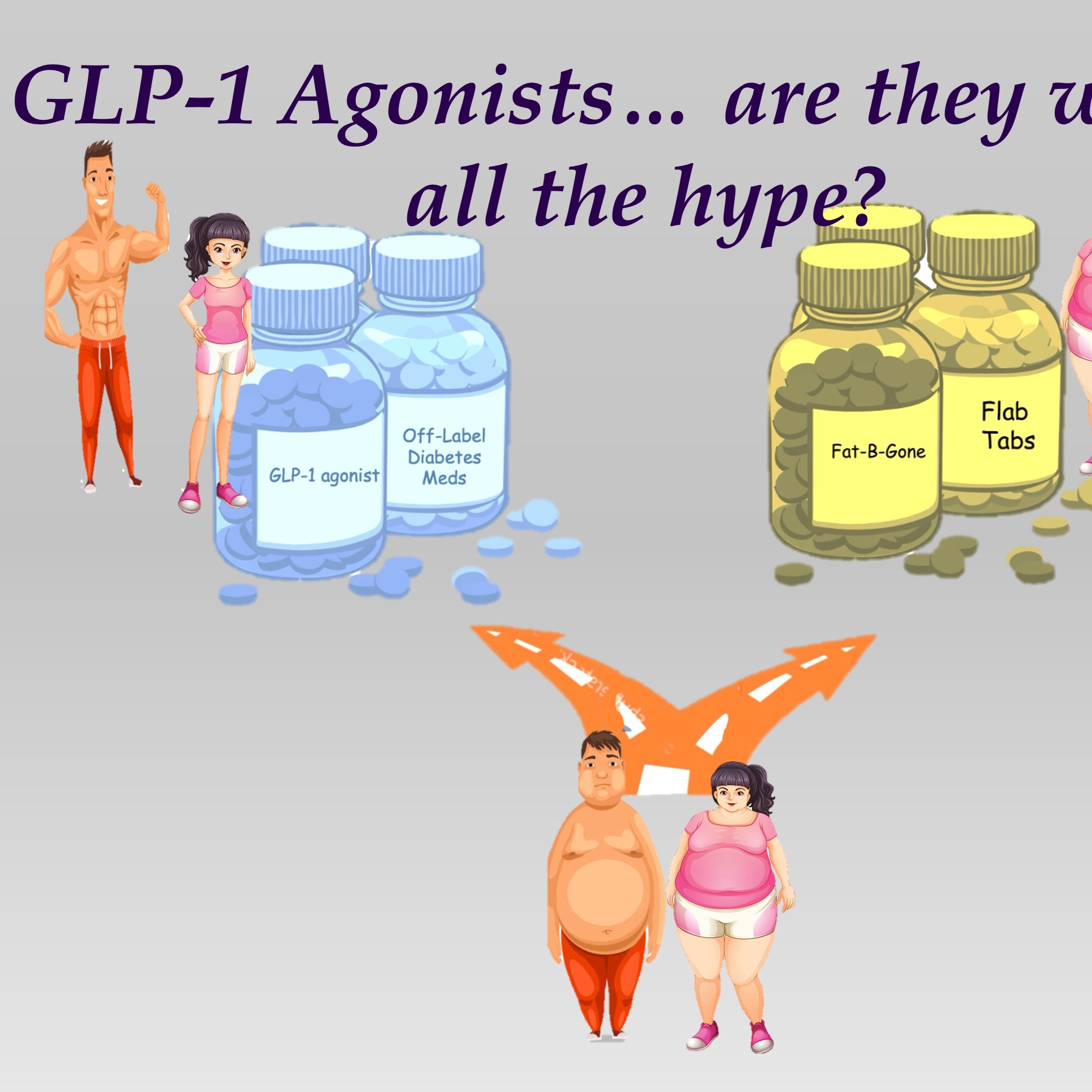 Are GLP-1 drugs worth the hype and a revisit to our discussion on "exercise in a pill"?