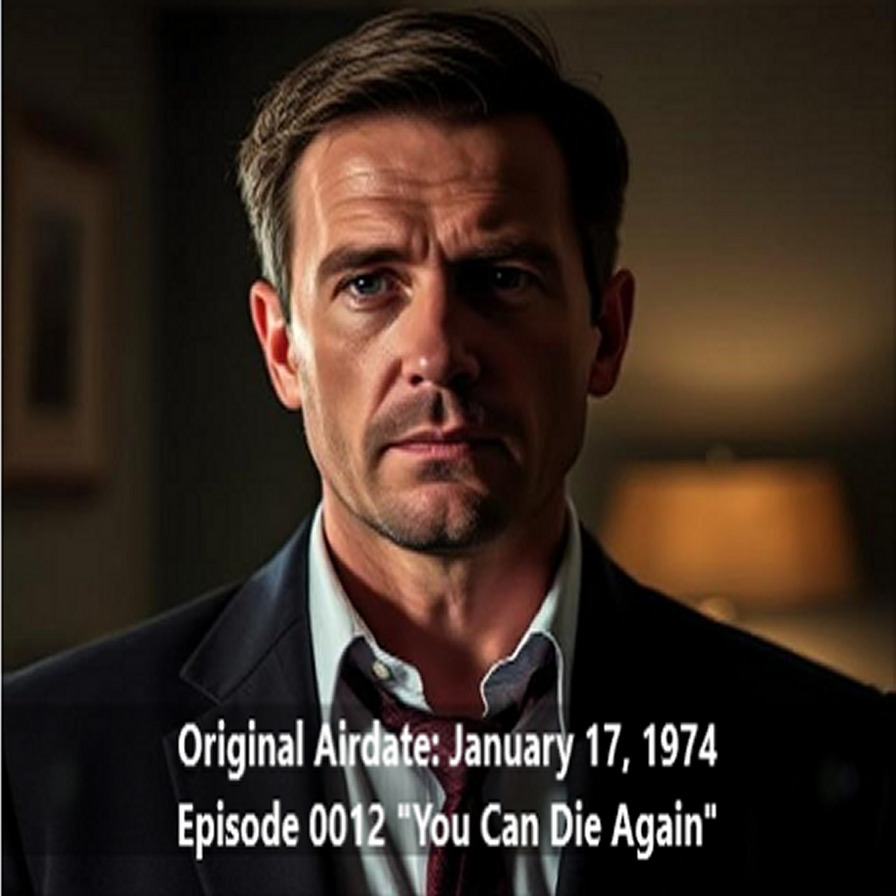 Radio Mystery Theater You Can Die Again Episode 0012