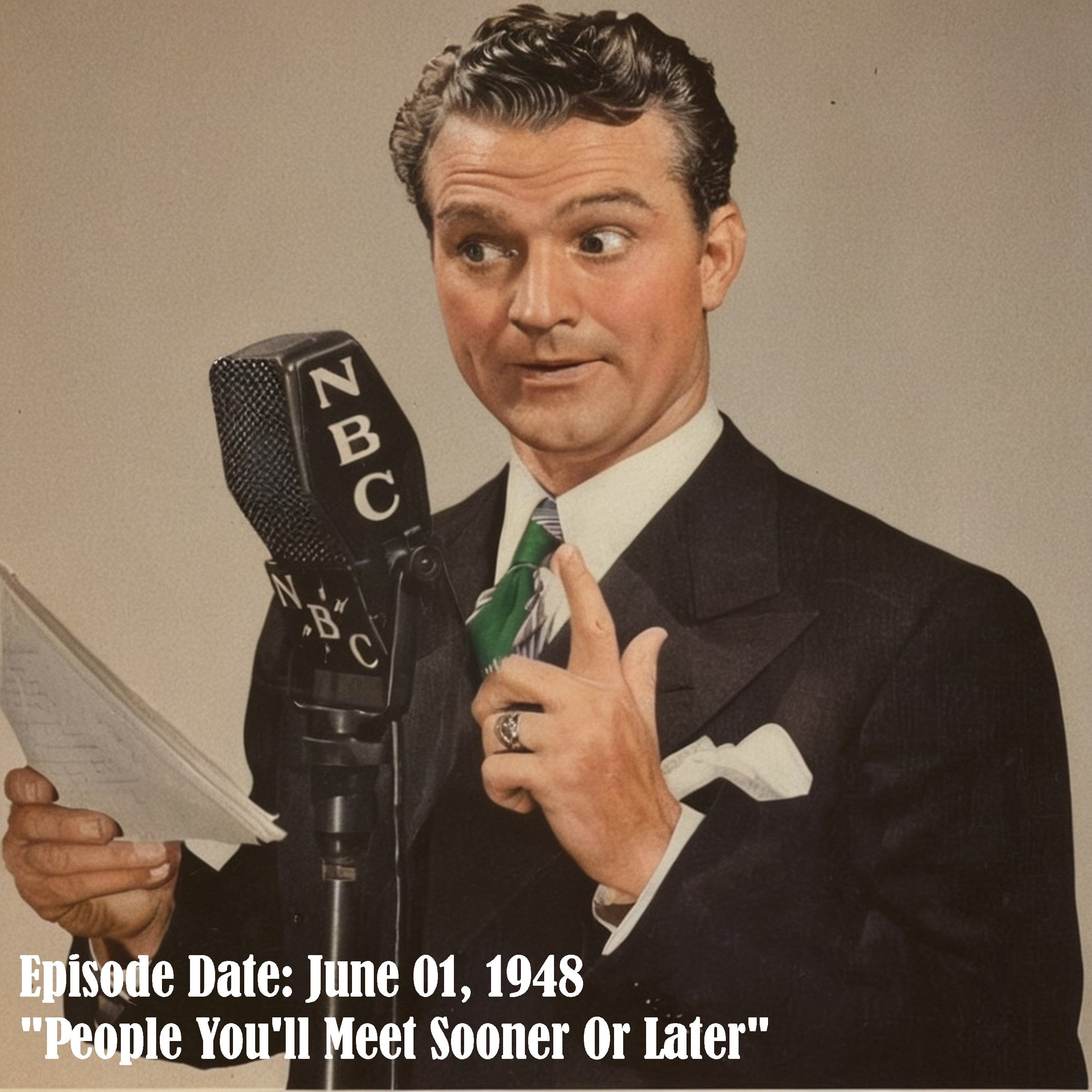 Red Skelton Radio Show 1948 People You'll Meet Sooner Or Later