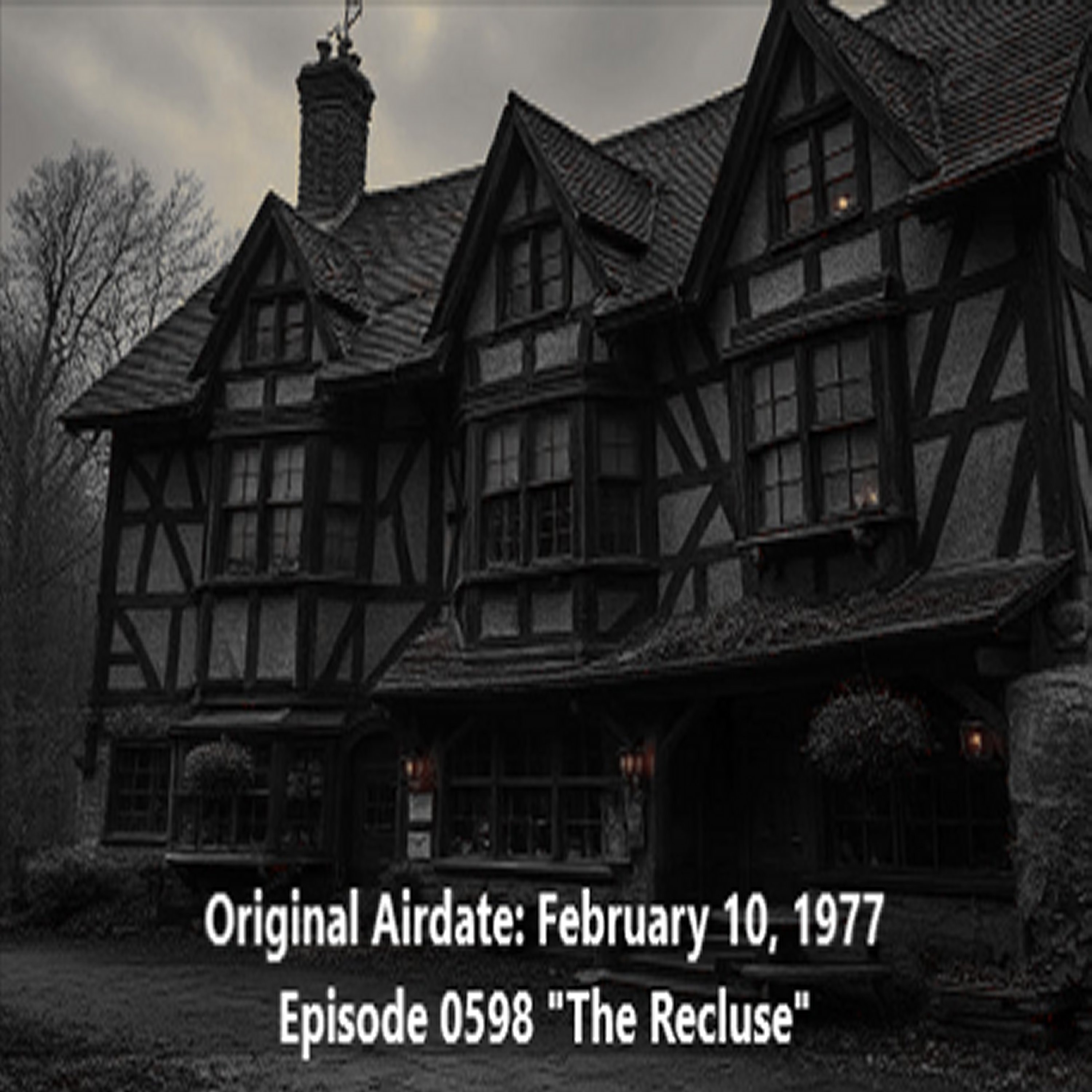 Radio Mystery Theater The Recluse Episode 0598