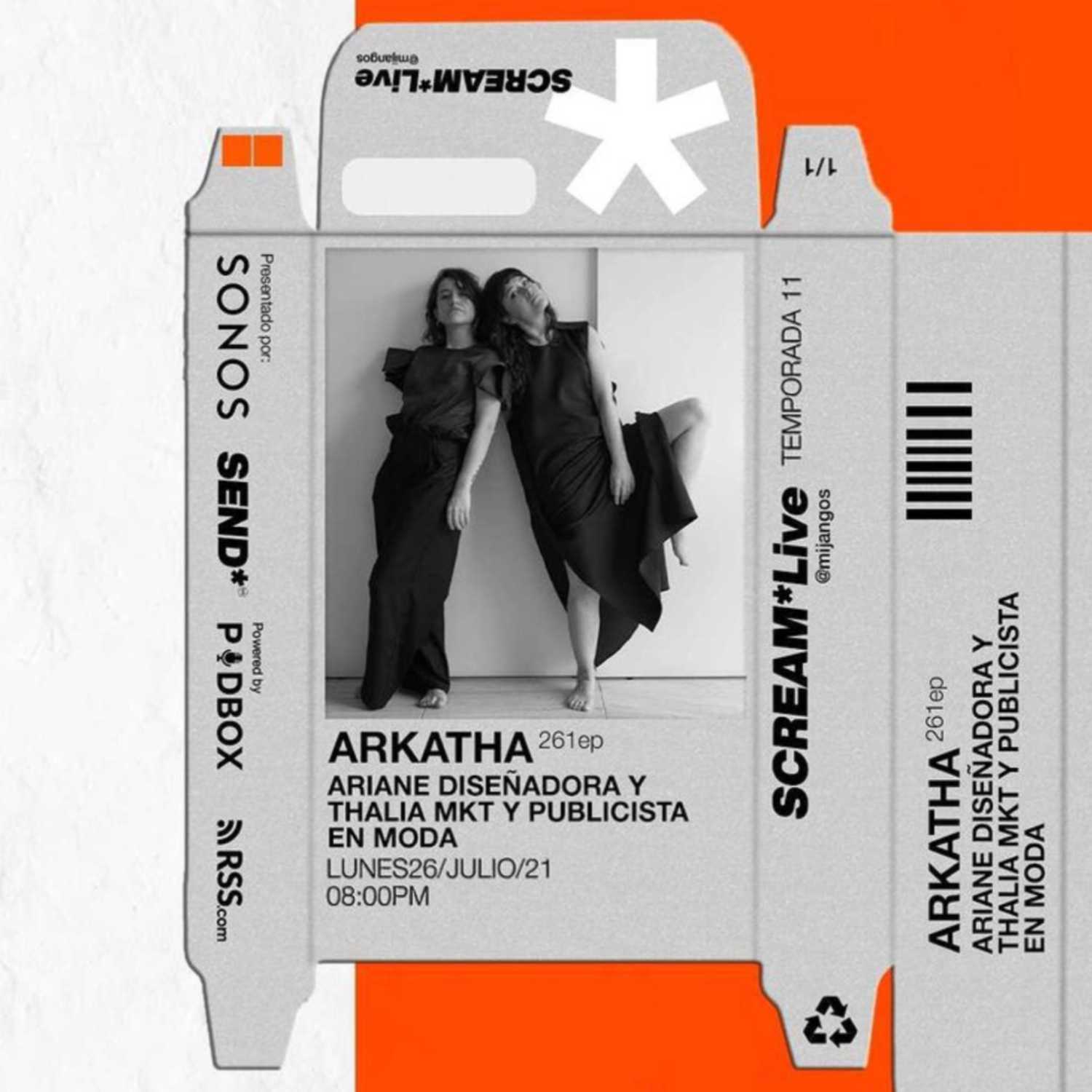 Scream*Live - Ep.261 - ARKATHA