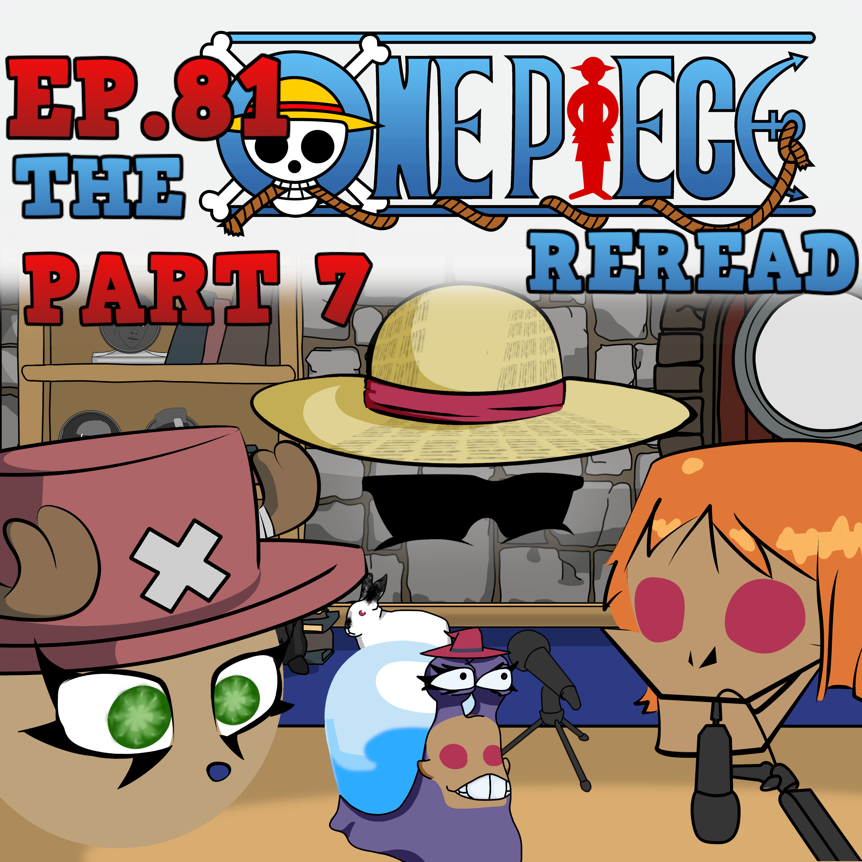 Scryer's Room Ep 81: One Peice Part 7 Scryer's Room Ep 81: One Peice Part 7