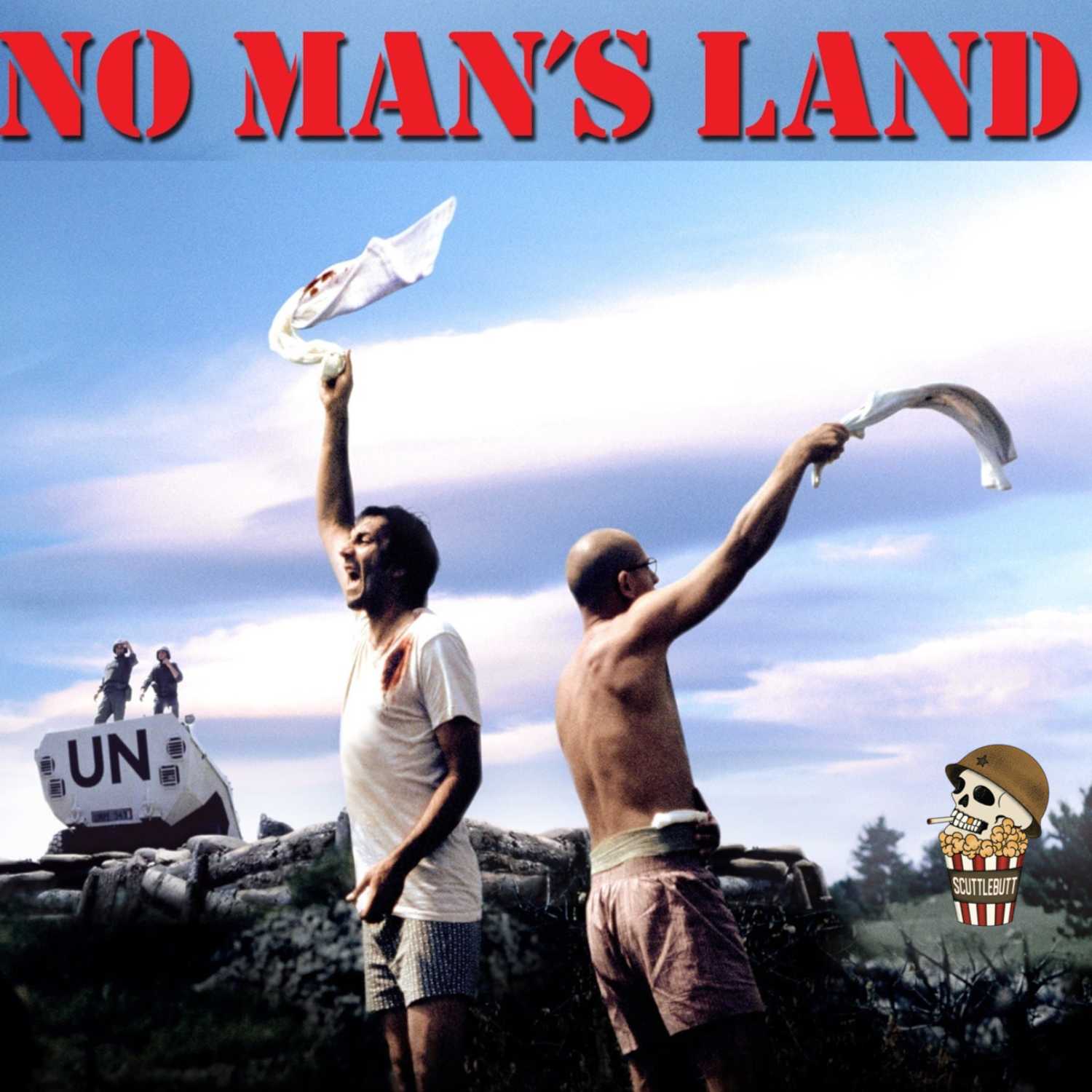 Episode 6 - No Man's Land