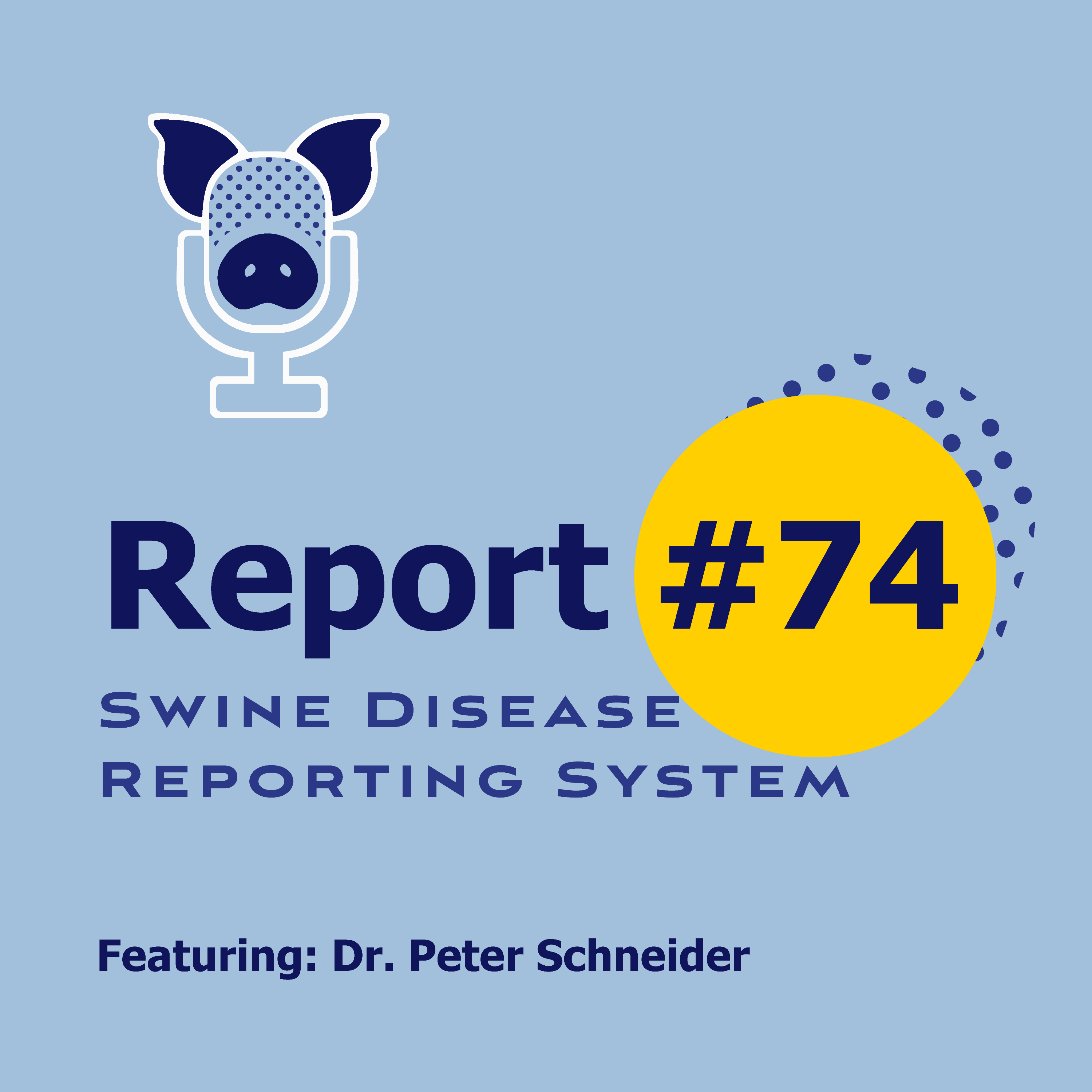 SDRS # 74 - Dr. Peter Schneider - Managing pigs in high dense areas. episode artwork