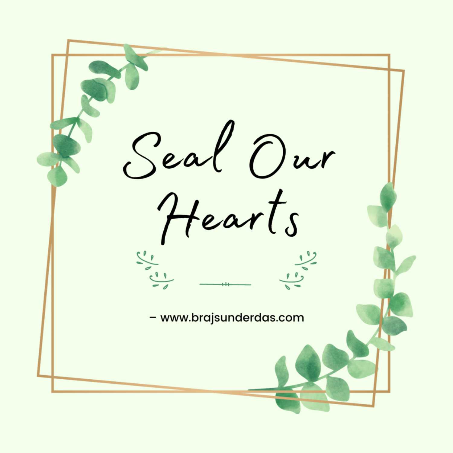 Seal Our Hearts