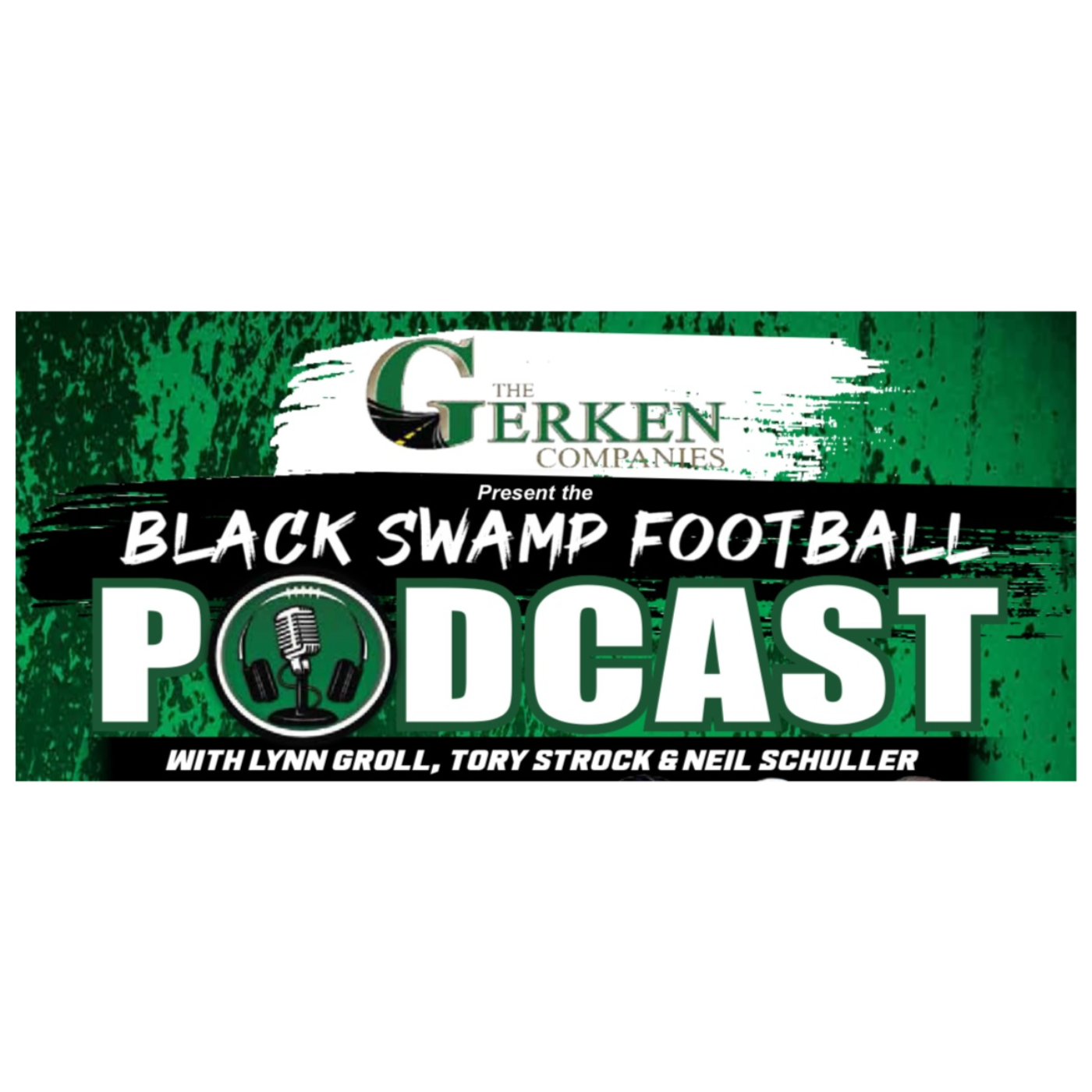 Season 6, Episode 10: Black Swamp Football Podcast presented by The Gerken Companies