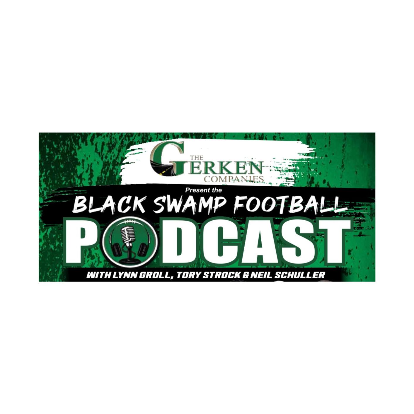 Season 6, Episode 10: Black Swamp Football Podcast presented by The Gerken Companies episode artwork