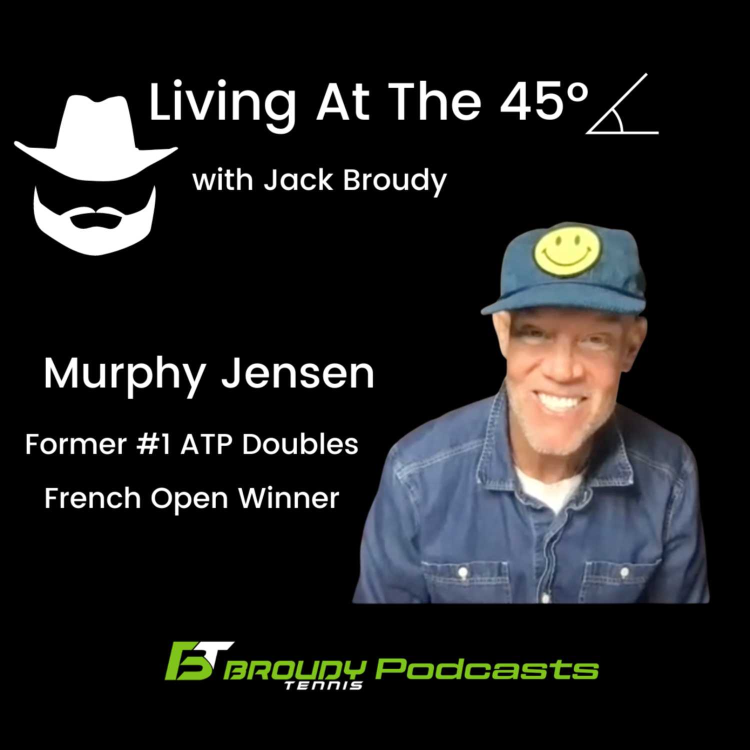 Living at The 45º with Murphy Jensen: Former ATP #1 and French Open Winner, EVP of WeConnectRecovery.com