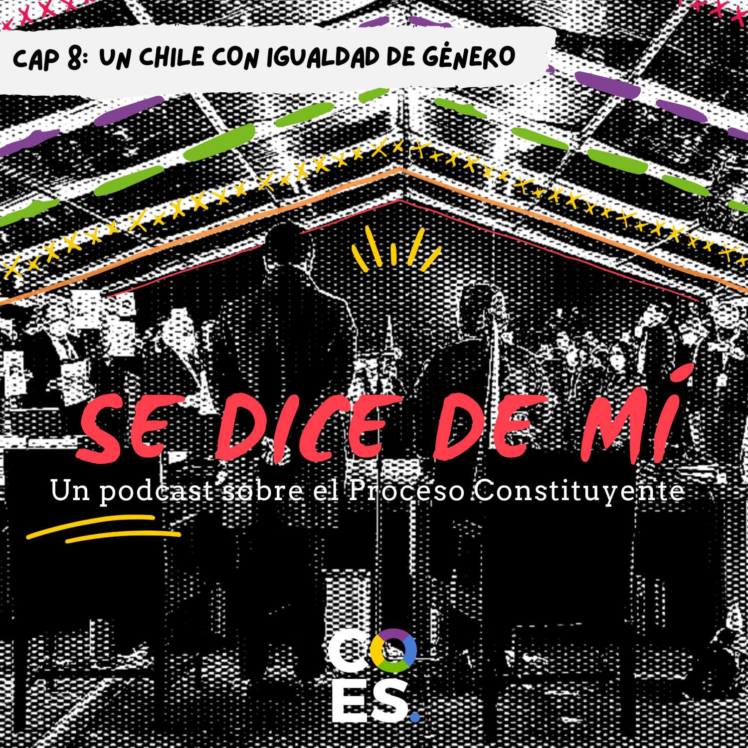 Se dice de mí - Podcast constituyente
