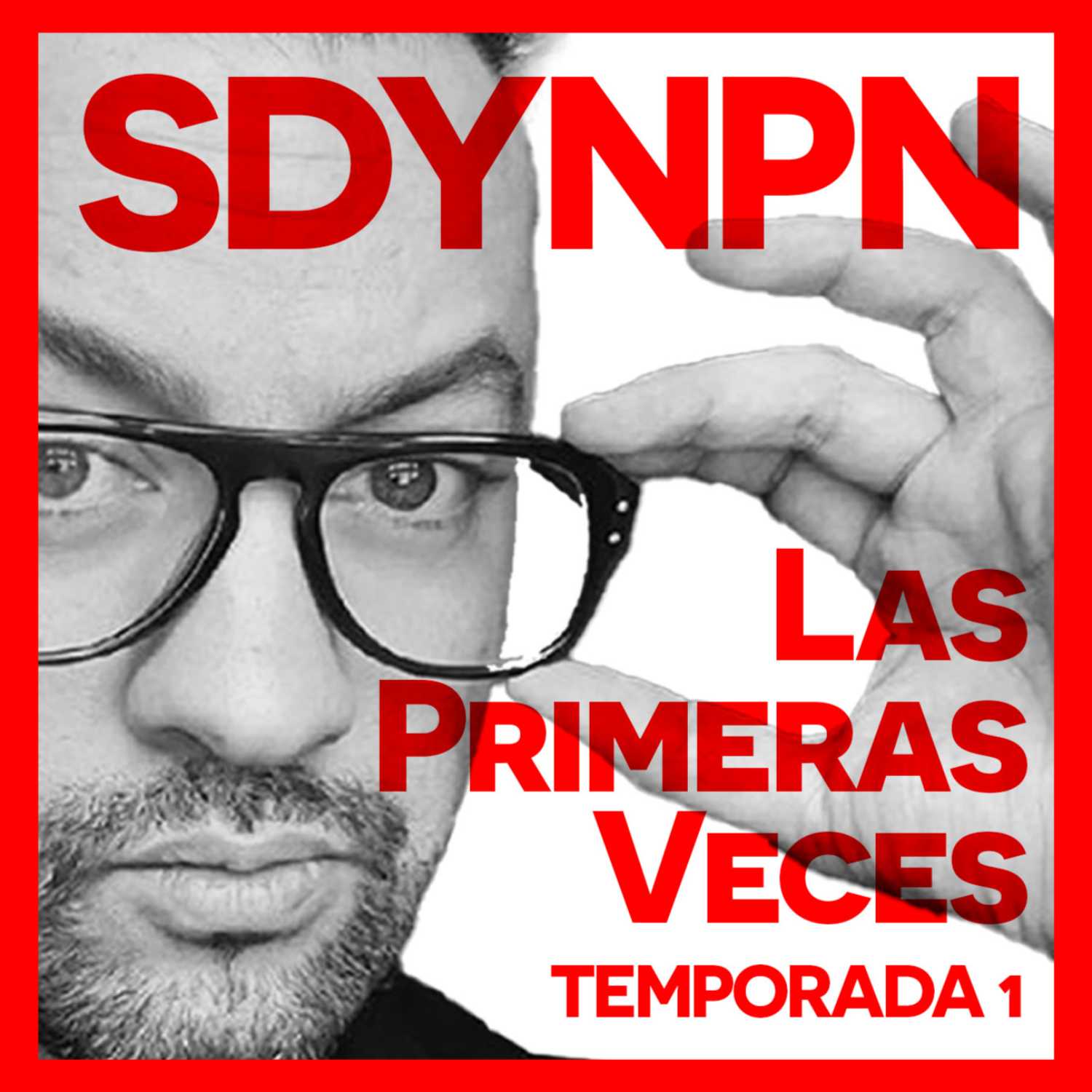 EP.01 - LAS PRIMERAS VECES