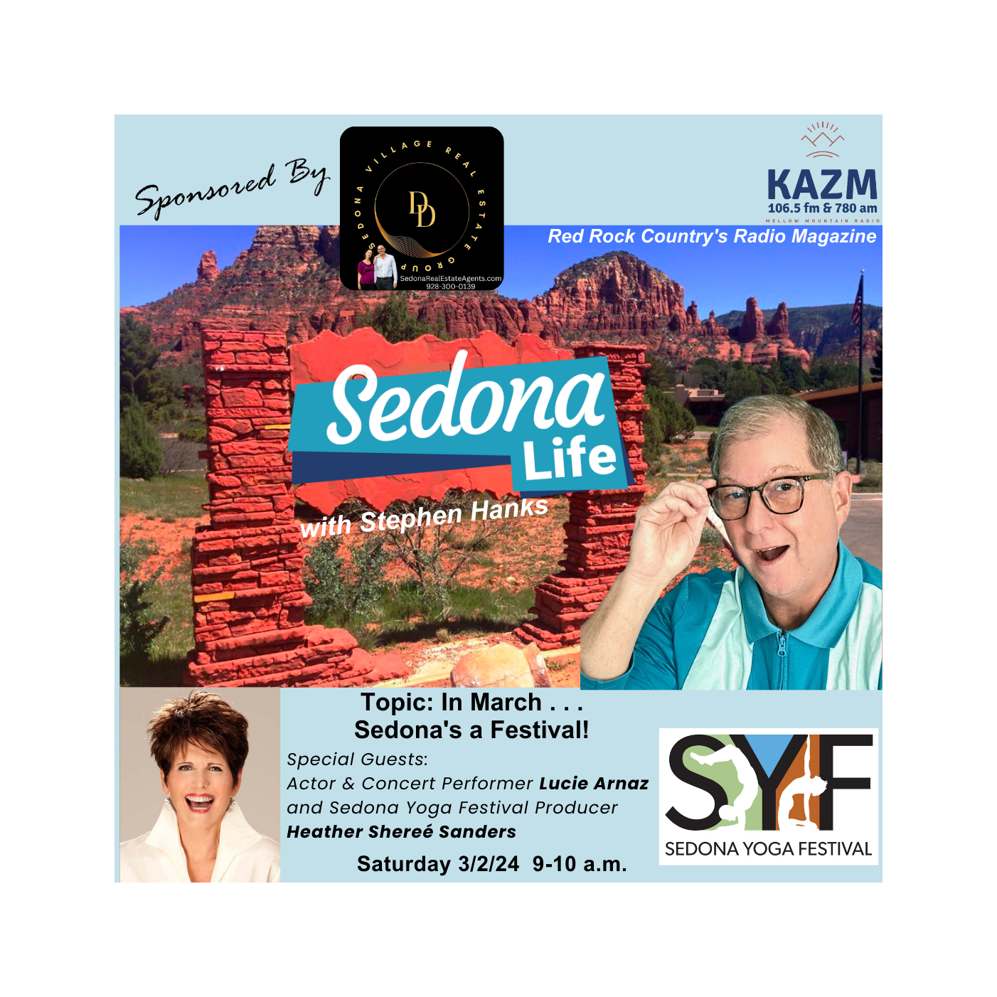 SEDONA LIFE with Stephen Hanks: Red Rock Country\'s Radio Magazine on Mellow Mountain Radio