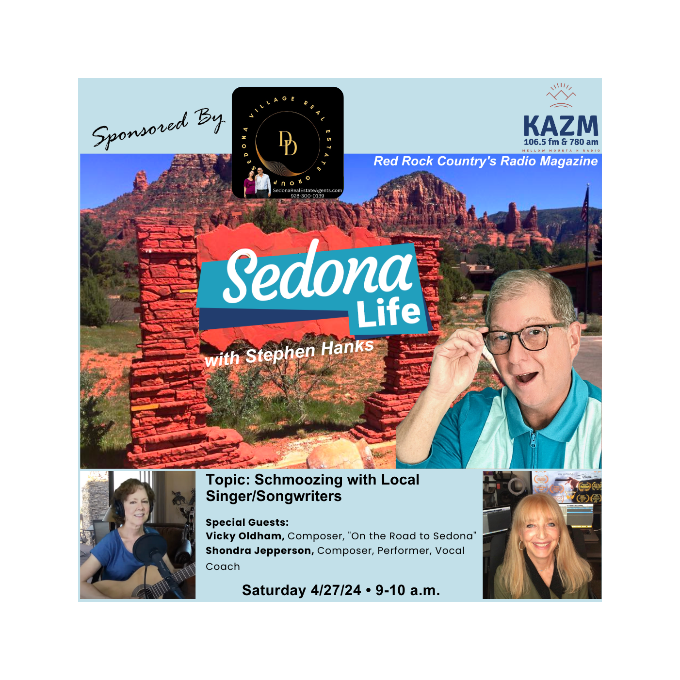 SEDONA LIFE with Stephen Hanks: Red Rock Country\'s Radio Magazine on Mellow Mountain Radio
